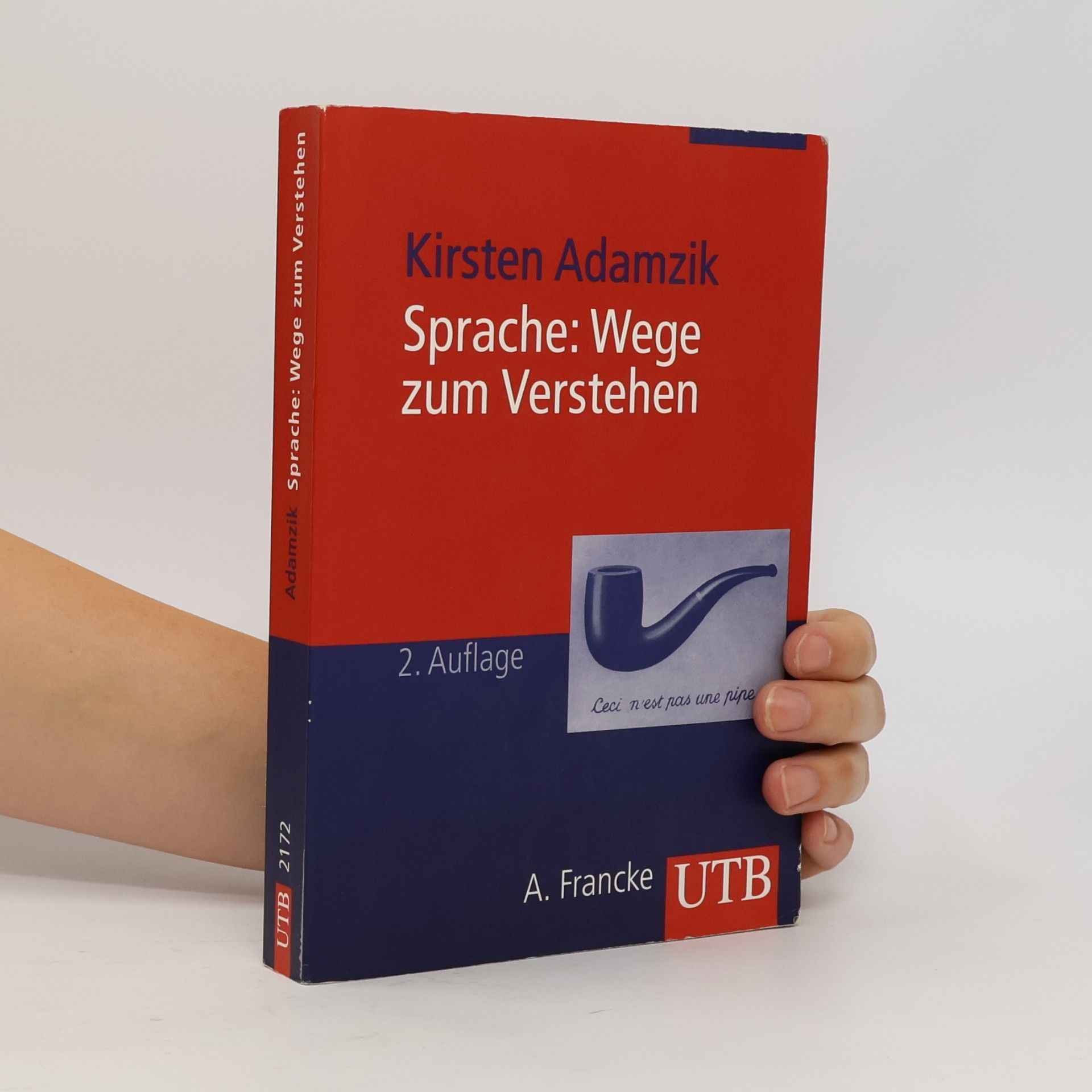 Kirsten Adamzik Sprache: Wege zum Verstehen