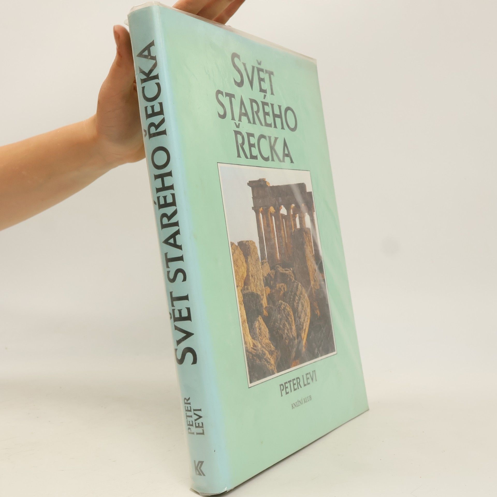 Peter Levi Svět starého Řecka