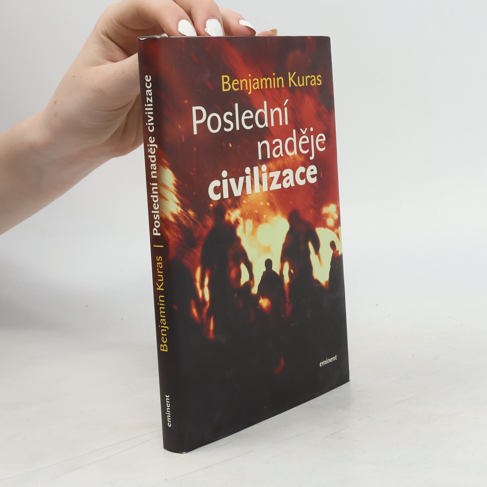 Benjamin Kuras Poslední naděje civilizace