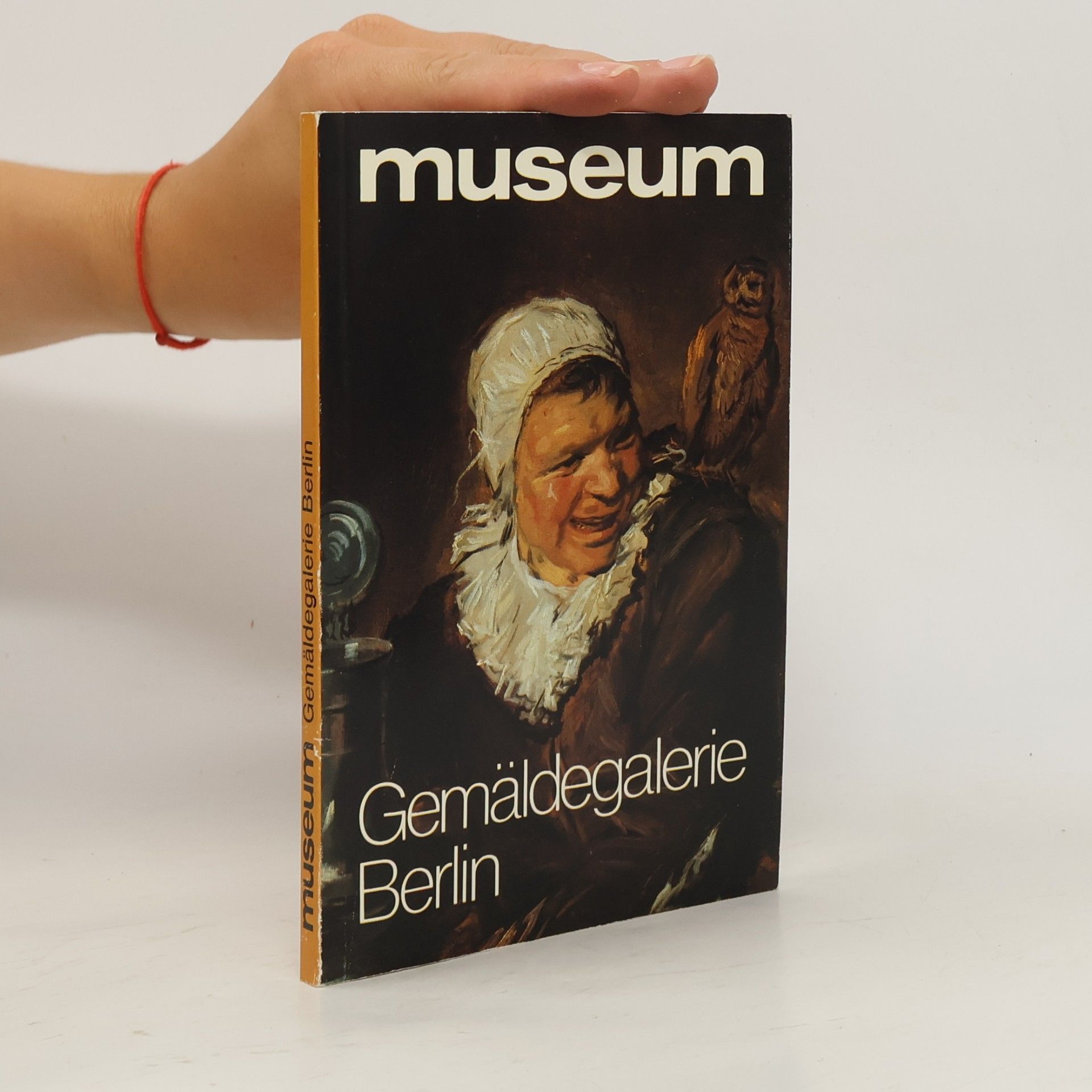 Kolektív autorov Museum Gemäldegalerie Berlin