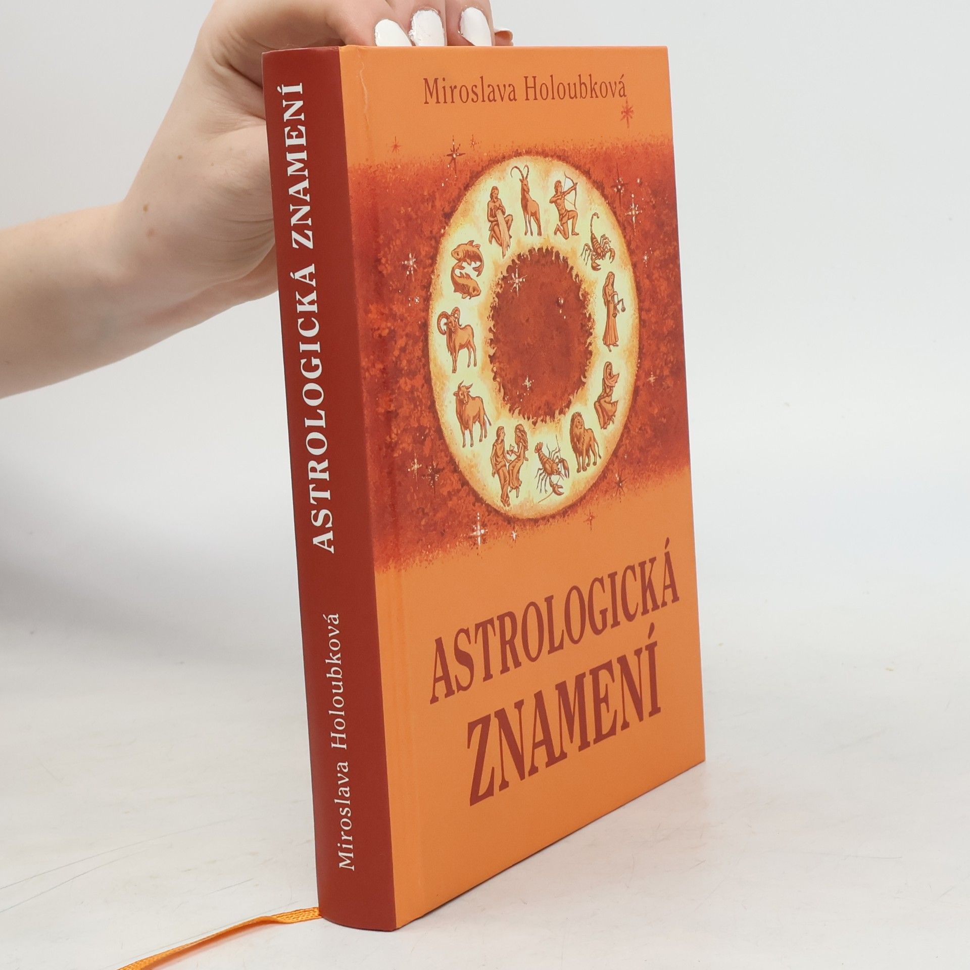 Miroslava Holoubková Astrologická znamení. (kniha v původním obalu)