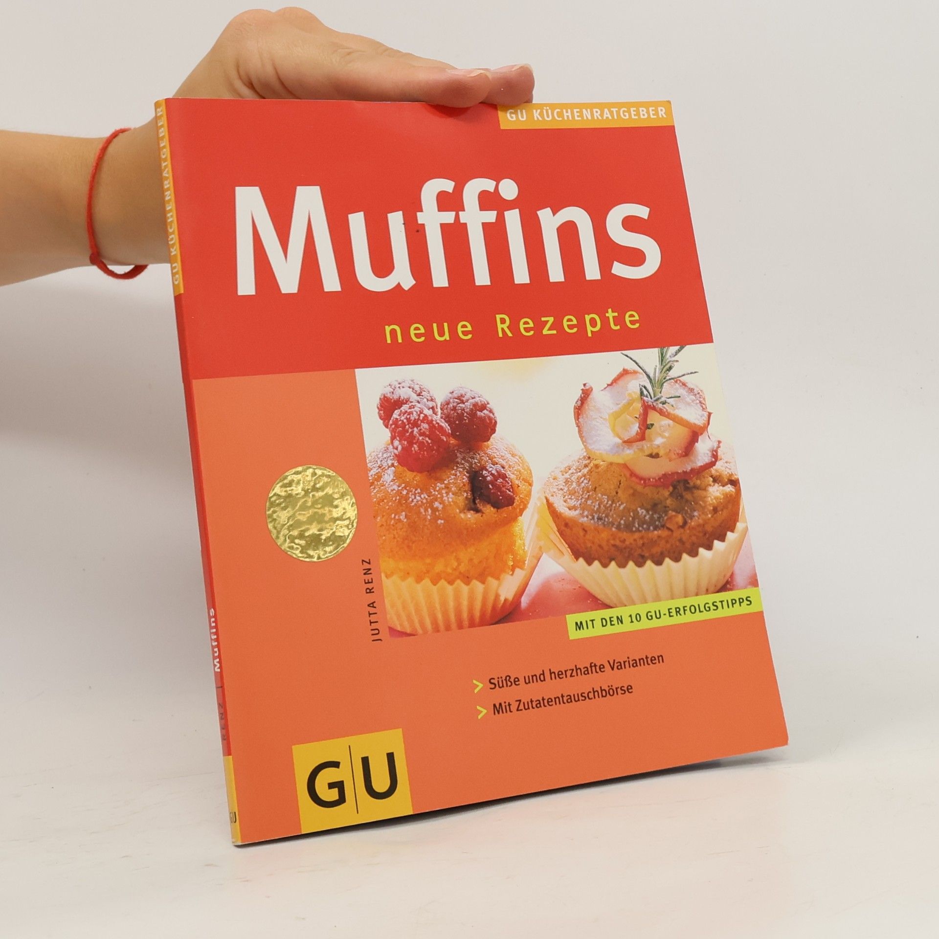 Jutta Renz Muffins. Neue Rezepte
