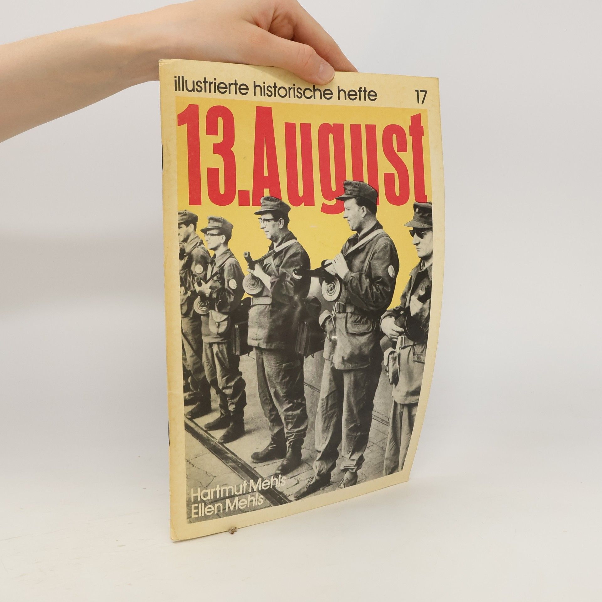 Hartmut Mehls 13. [Dreizehnter] August