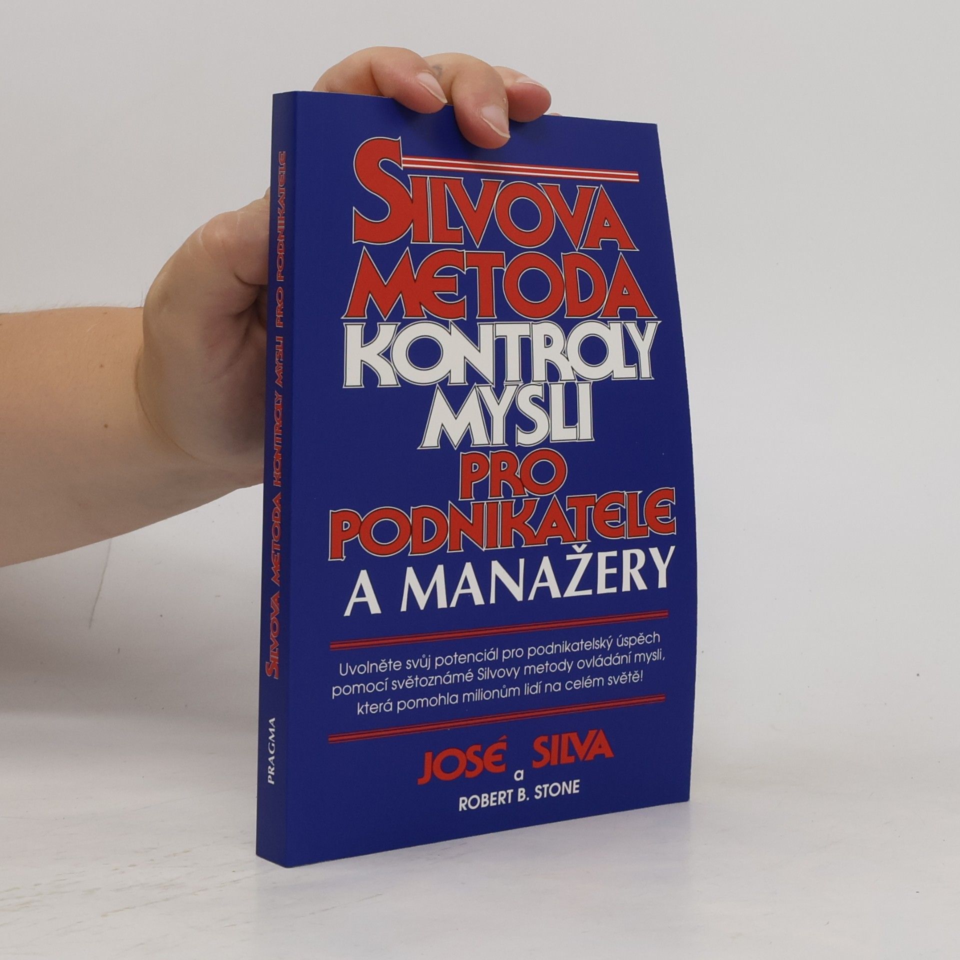 José Silva Silvova metoda kontroly mysli