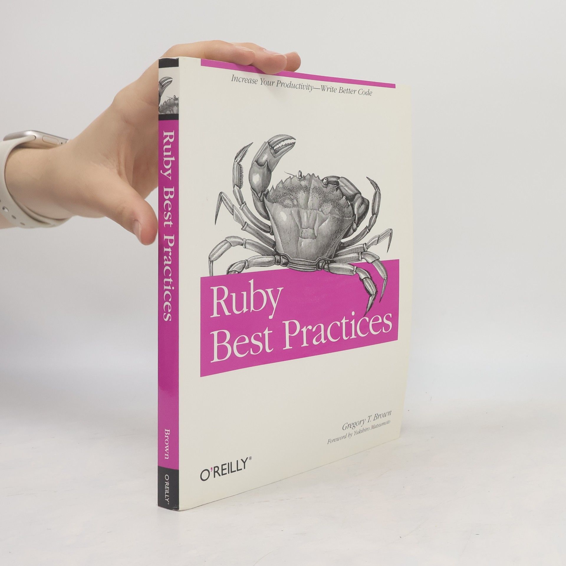 Gregory T. Brown Ruby Best Practices