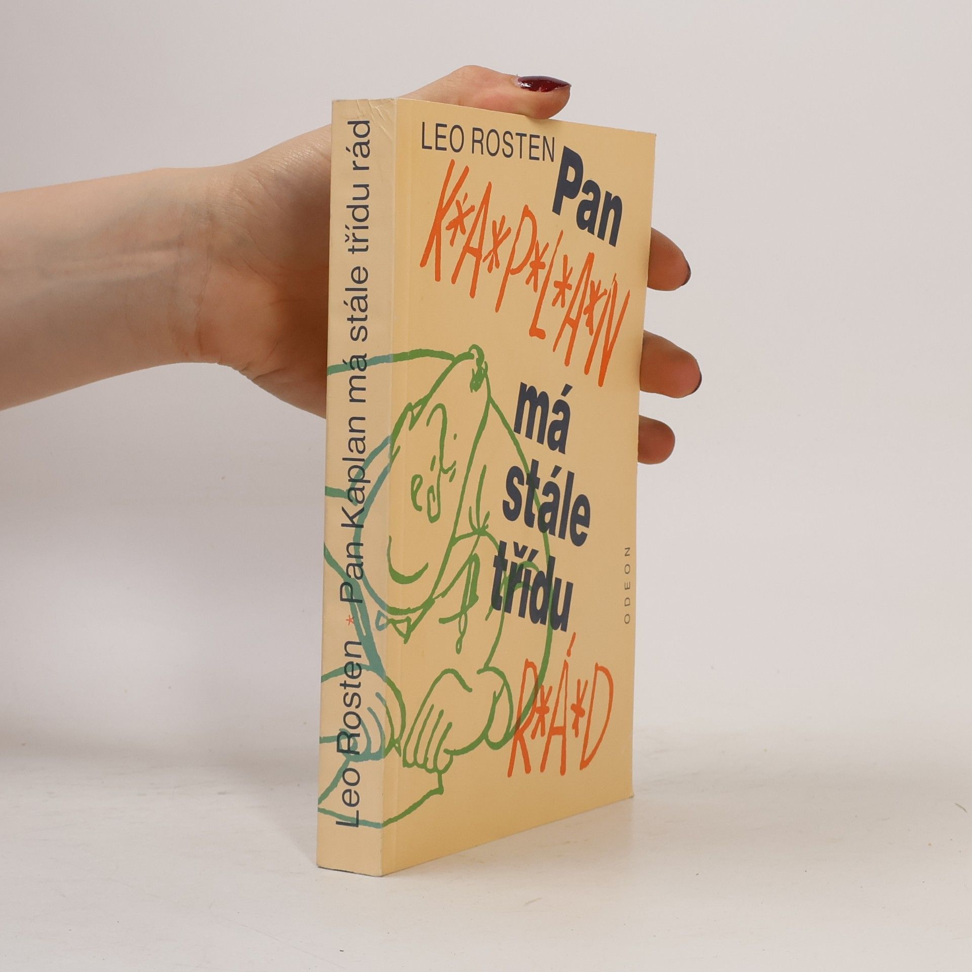 Leo Rosten Pan Kaplan má stále třídu rád