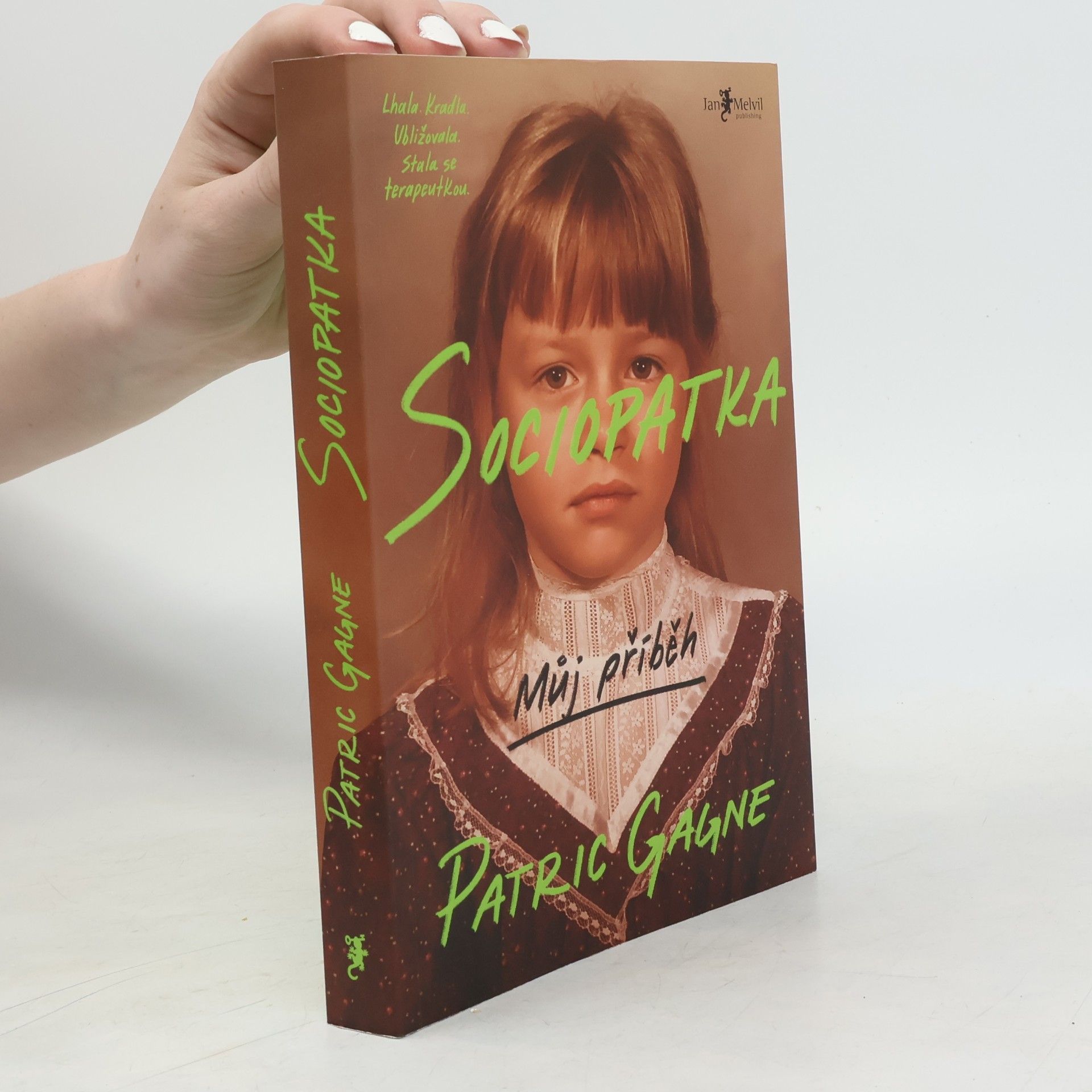 Patric Gagne Sociopatka: Můj příběh