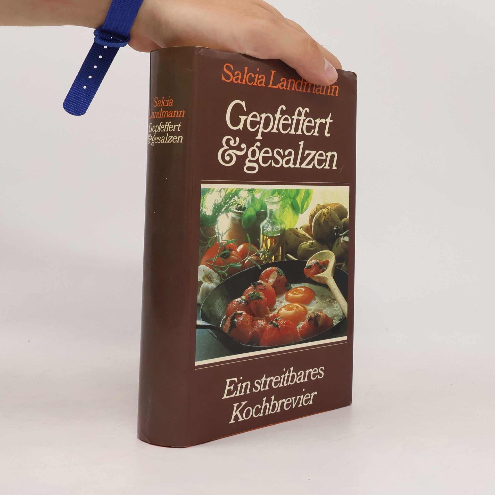 Salcia Landmann Gepfeffert & [und] gesalzen