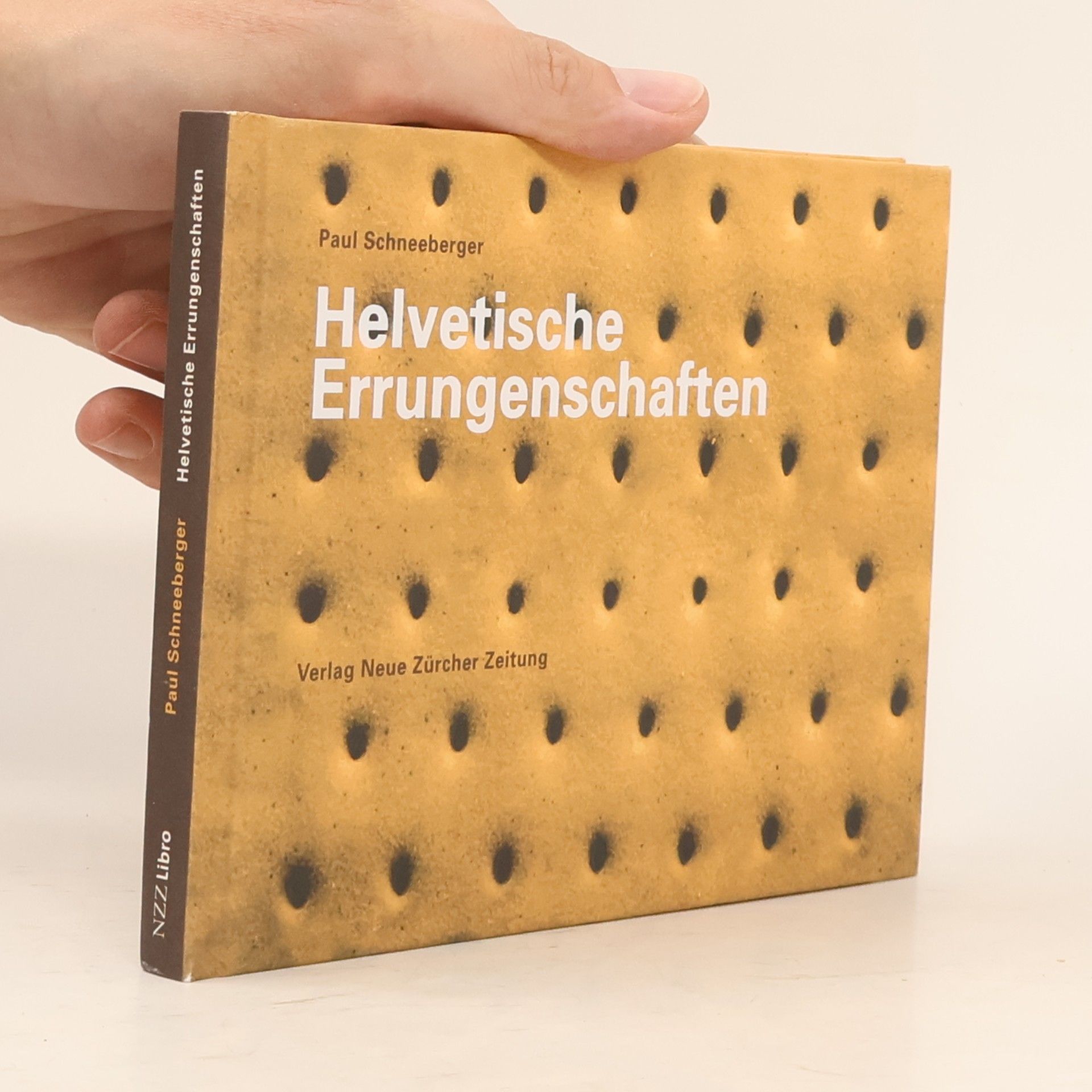 Paul Schneeberger Helvetische Errungenschaften