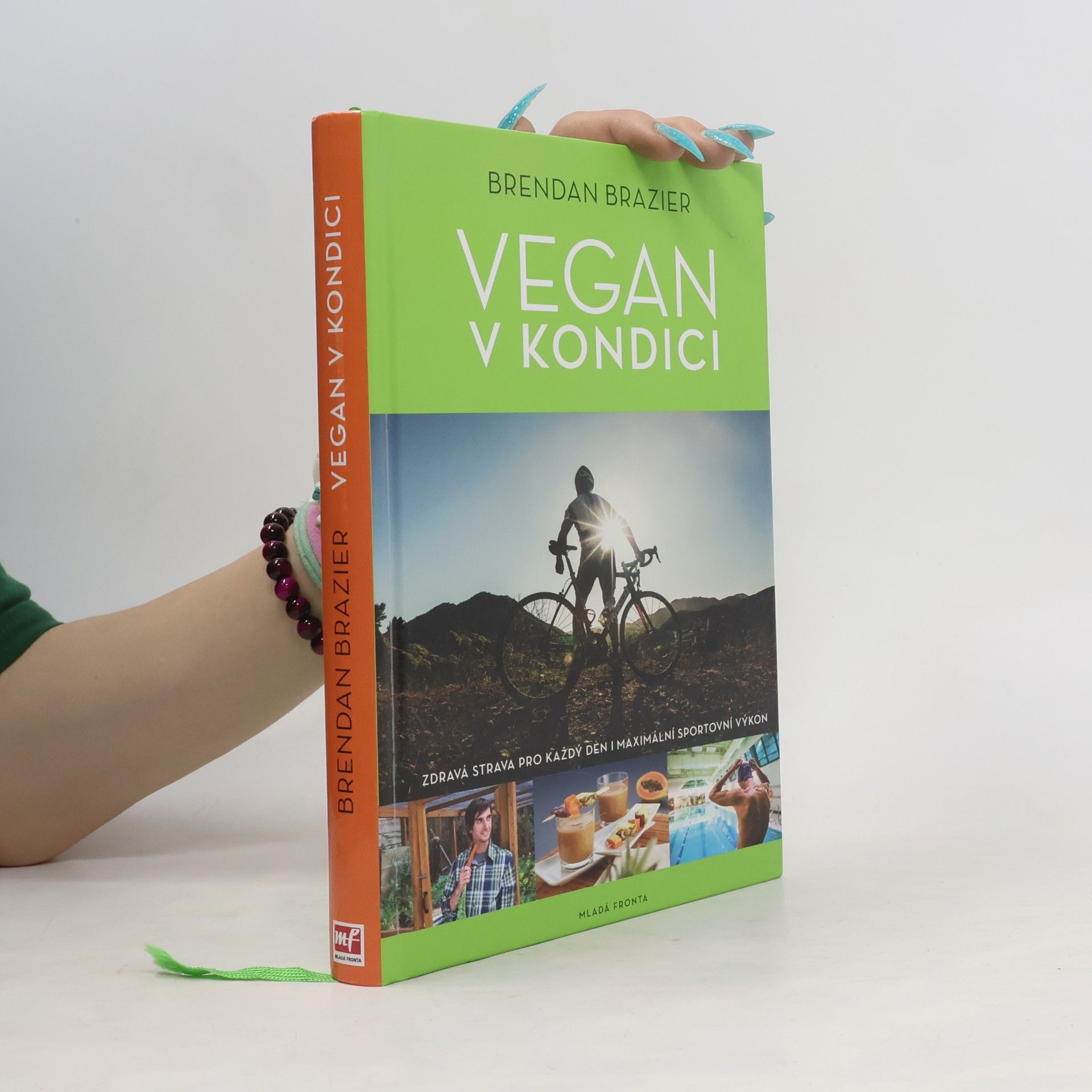 Brendan Brazier Vegan v kondici: Průvodce rostlinnou výživou pro optimální výkony ve sportu i v životě