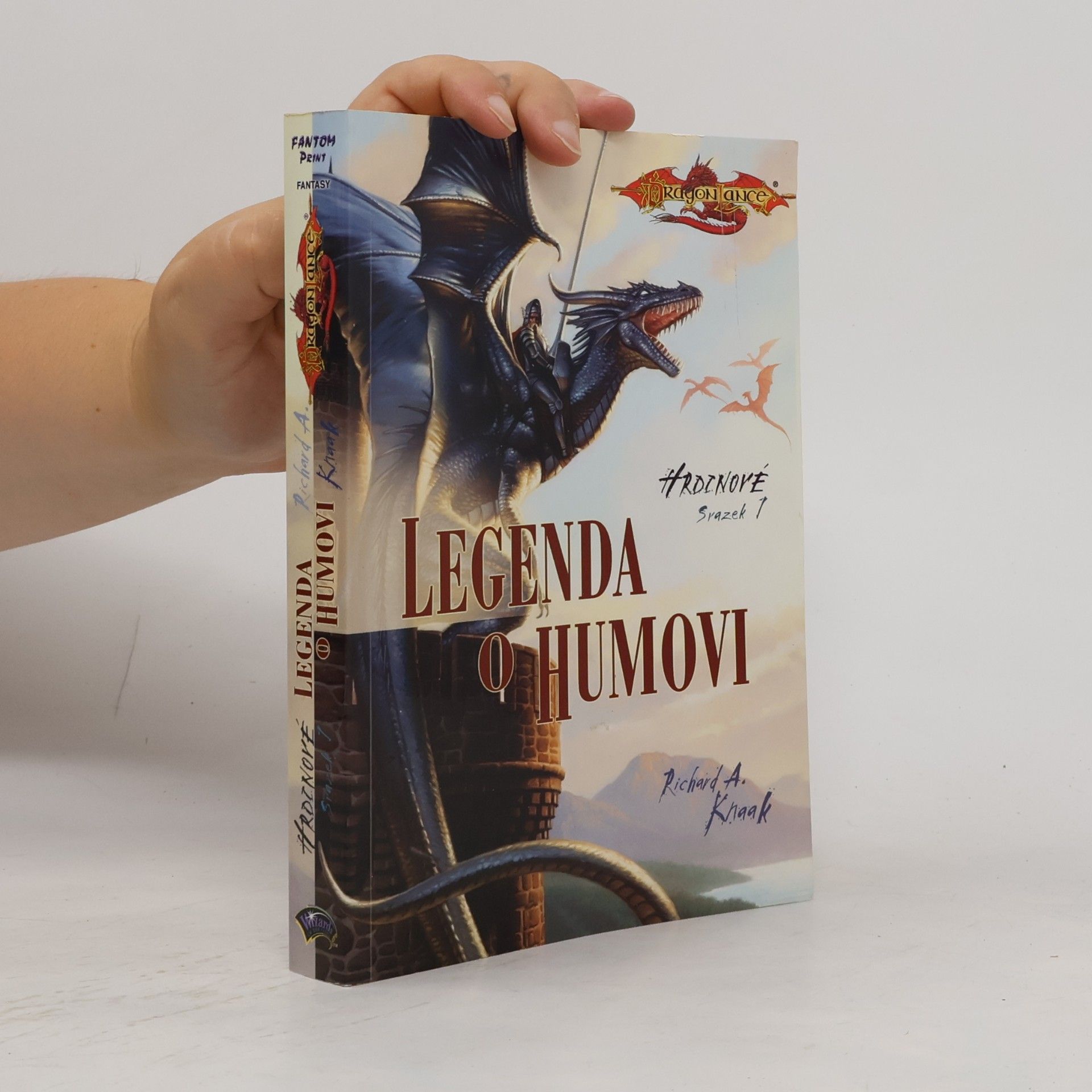 Richard A. Knaak Legenda o Humovi. Hrdinové. Svazek 1.