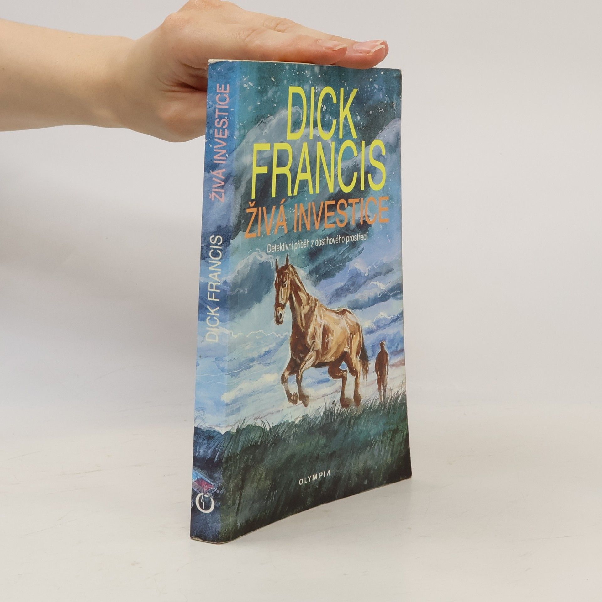 Dick Francis Živá investice