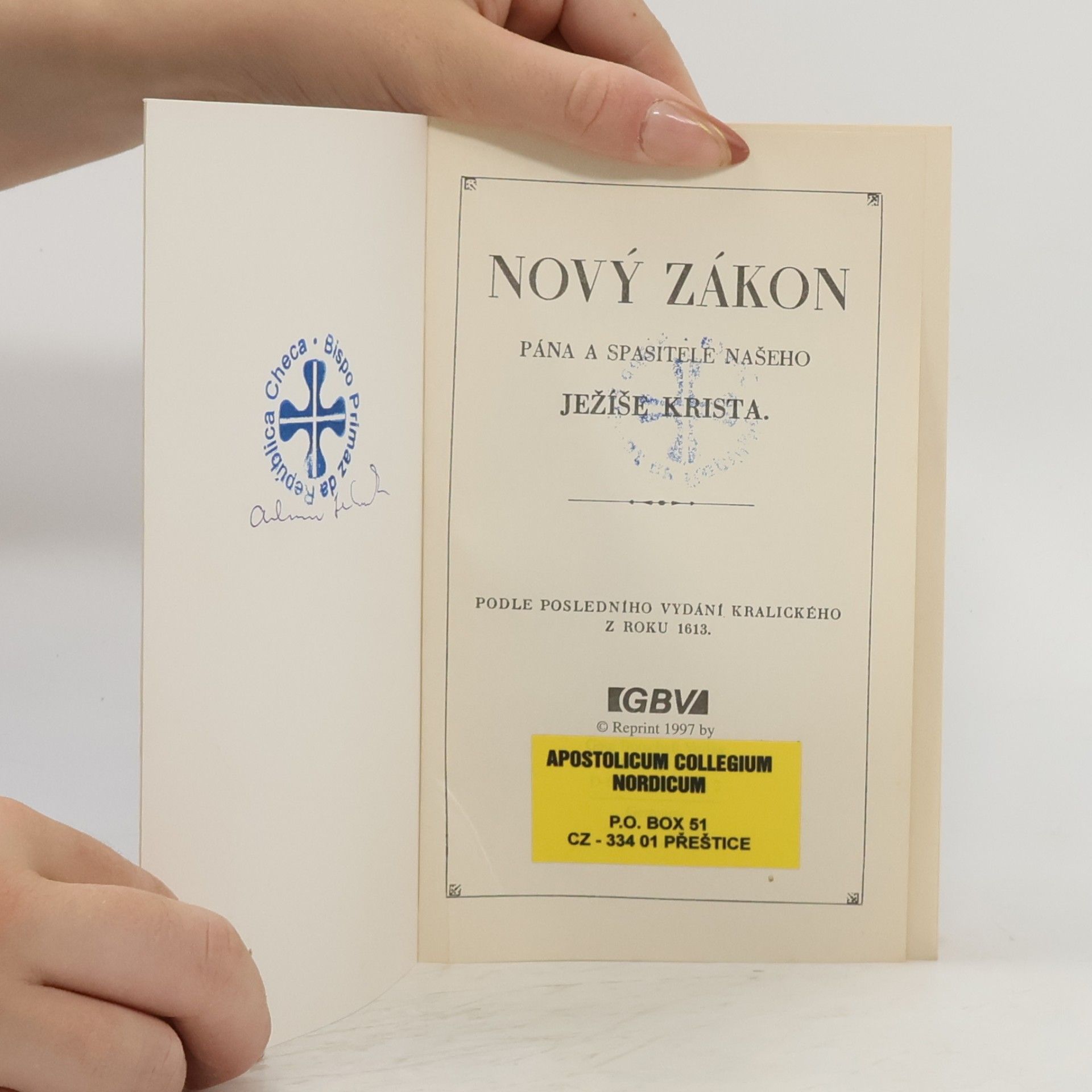 Various authors Nový zákon Pána a Spasitele našeho Ježíše Krista