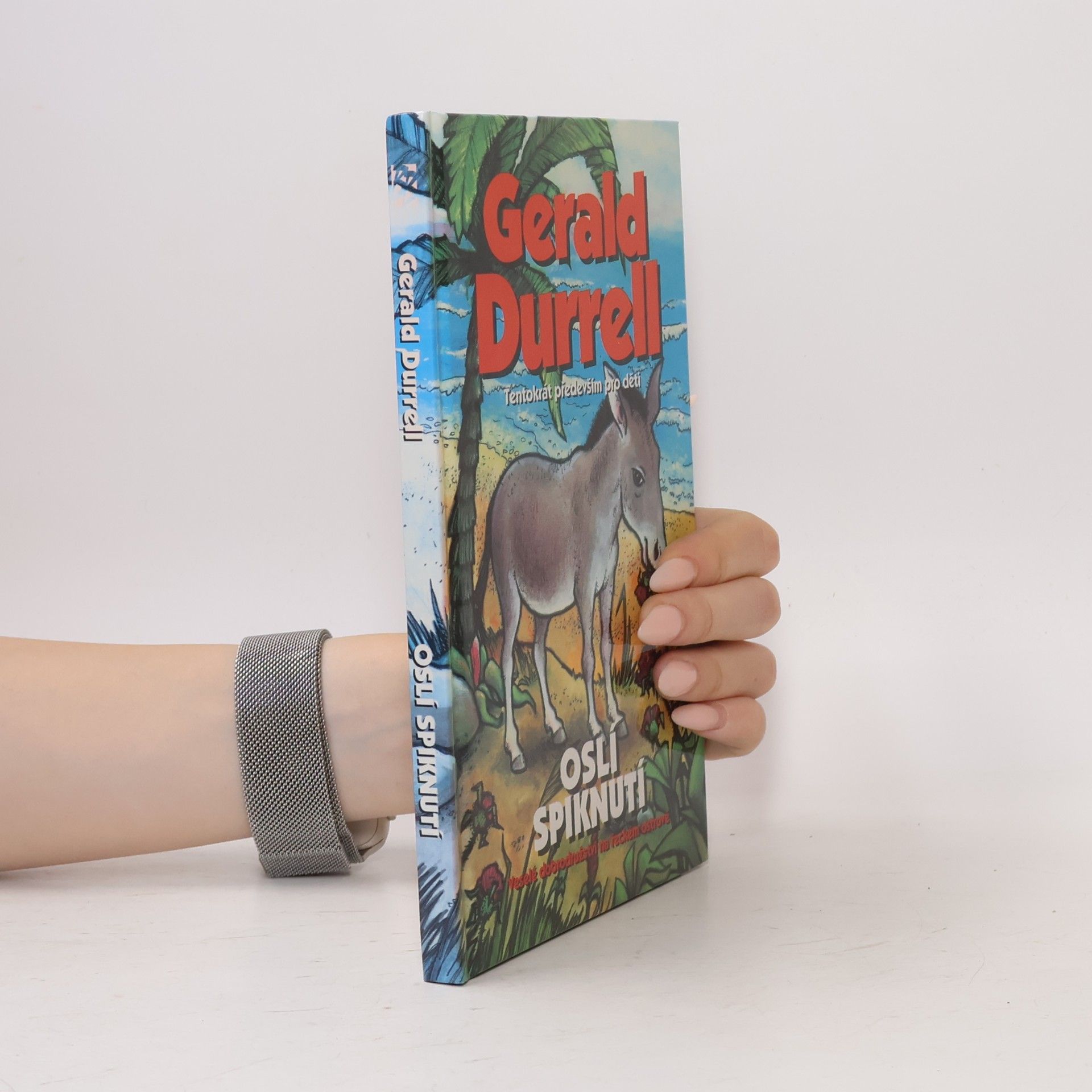 Gerald Durrell Oslí spiknutí