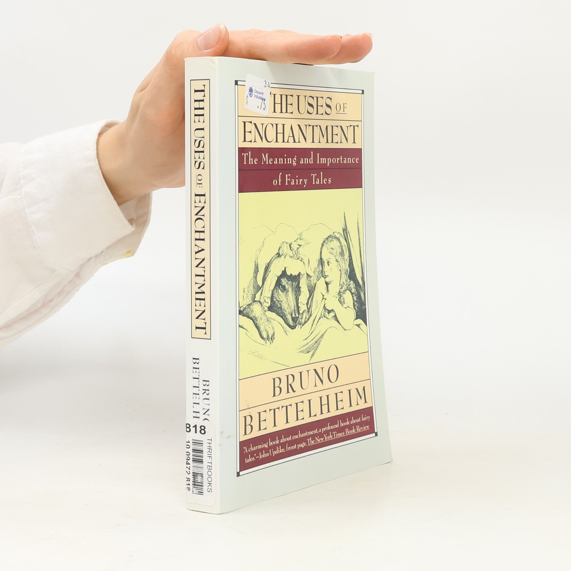 Bruno Bettelheim The Uses of Enchantment