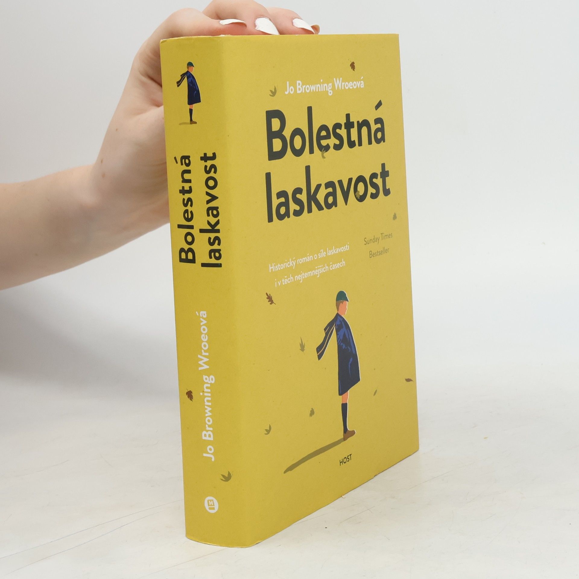 Jo Browning-Wroe Bolestná laskavost