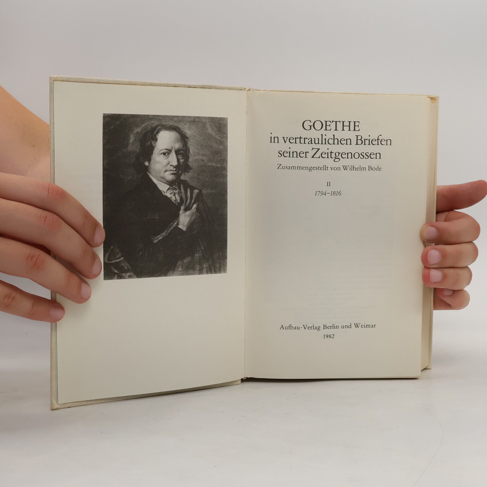 Autorenkollektiv Goethe in vertraulichen Briefen seiner Zeitgenossen II