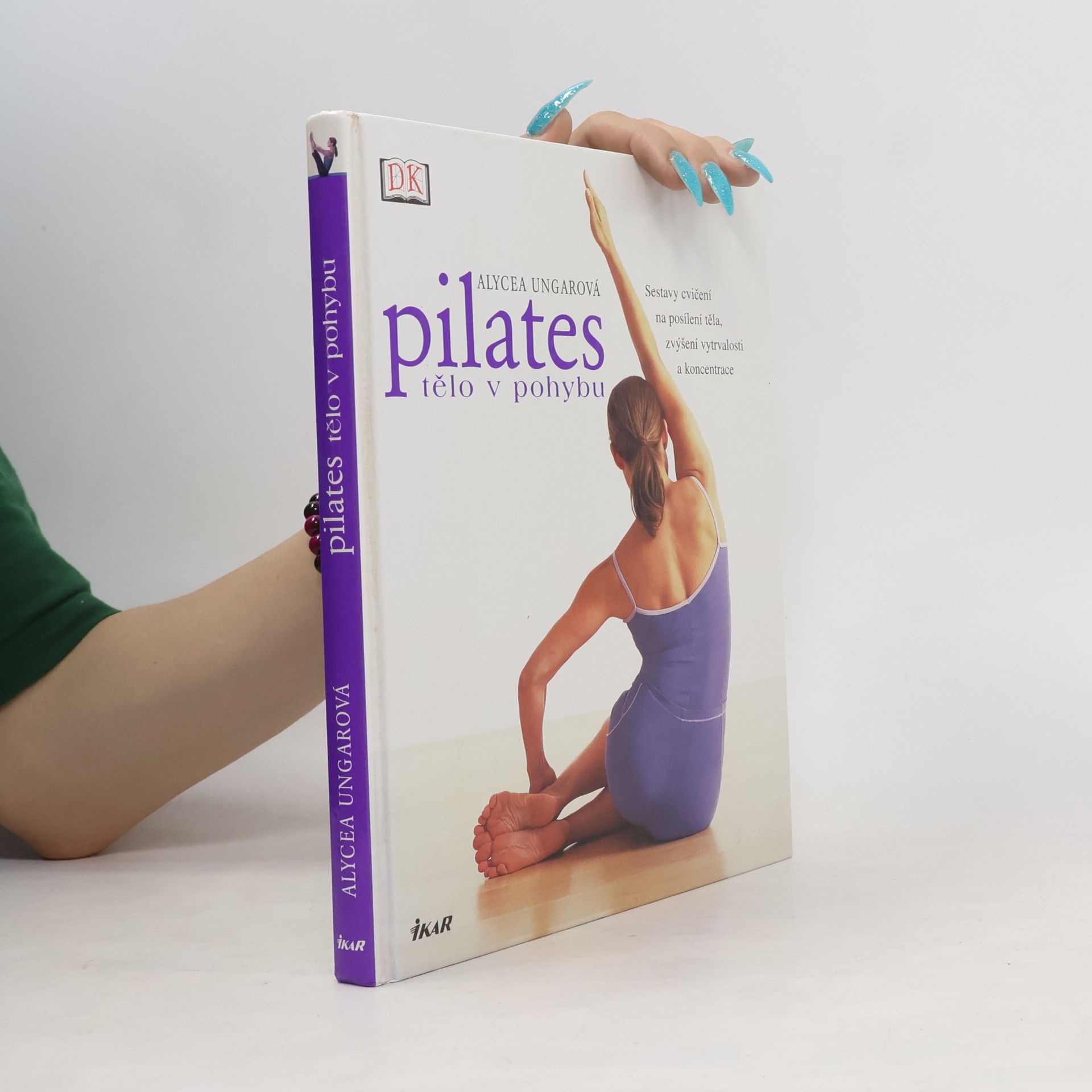 Alycea Ungaro Pilates : tělo v pohybu
