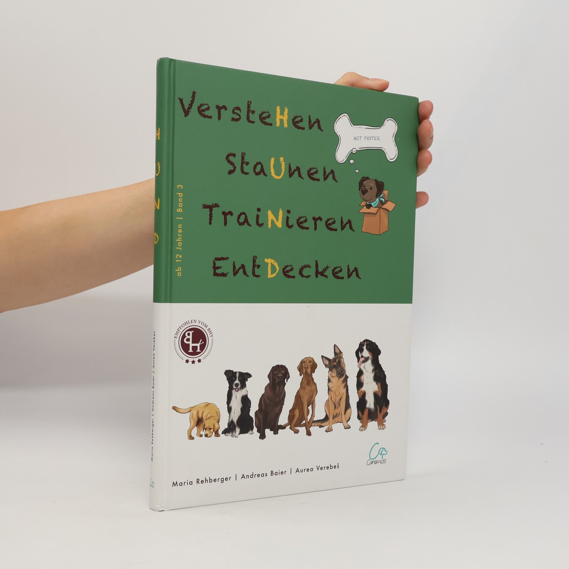 Maria Rehberger HUND - VersteHen, StaUnen,TraiNieren, EntDecken
