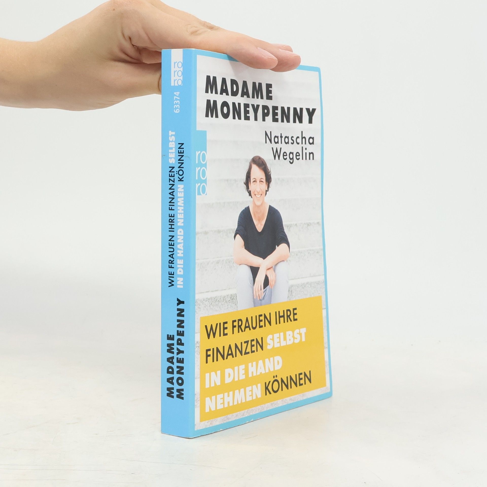 Natascha Wegelin Madame Moneypenny - wie Frauen ihre Finanzen selbst in die Hand nehmen können