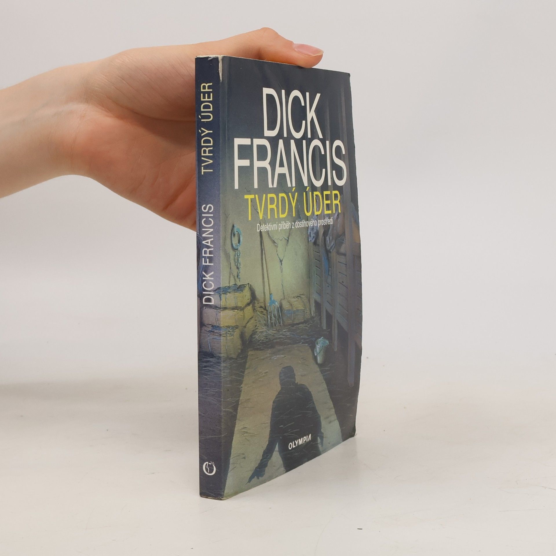 Dick Francis Tvrdý úder