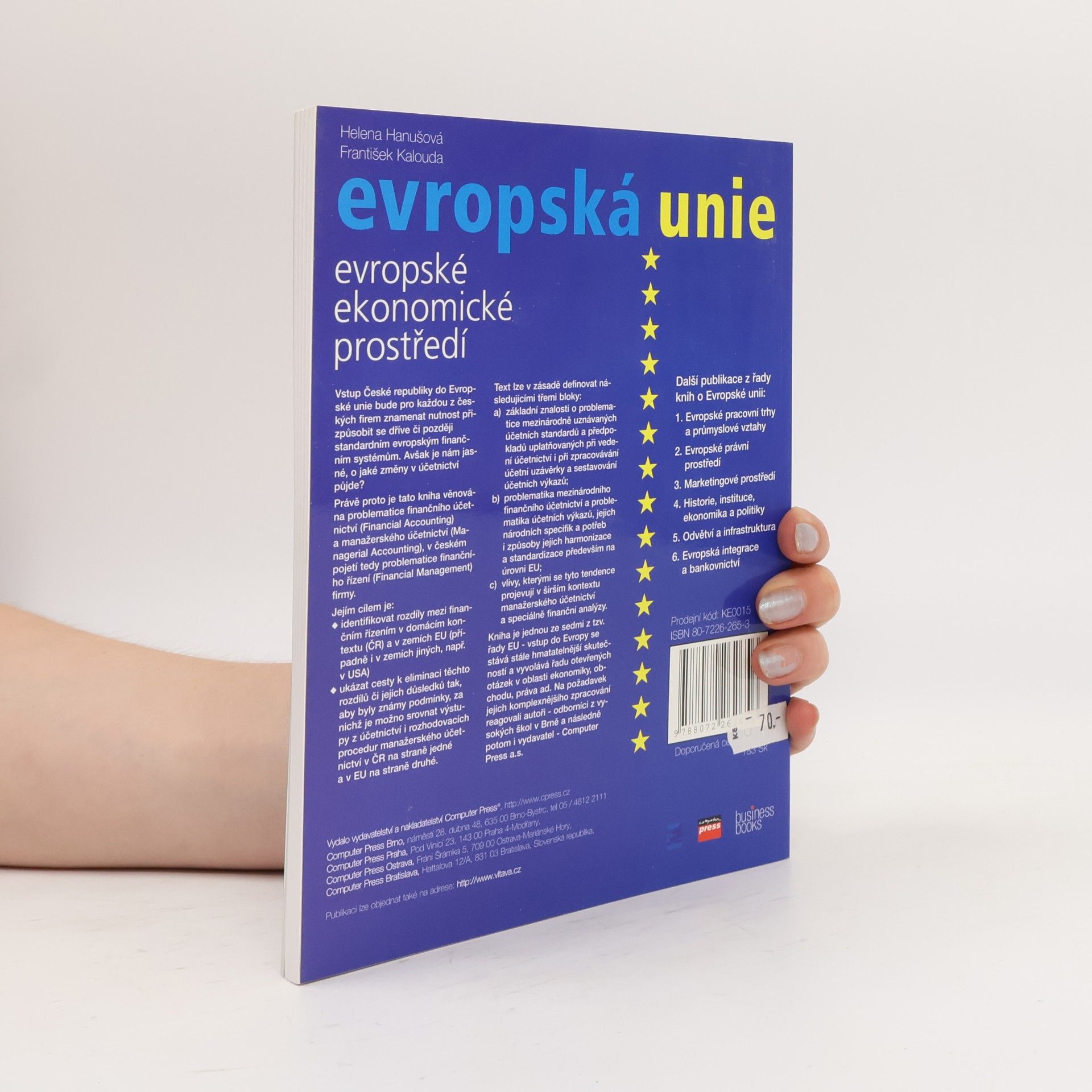 Helena Hanušová Evropské ekonomické prostředí : regulace a harmonizace účetnictví, vnitropodnikové účetnictví, manažerské účetnictví
