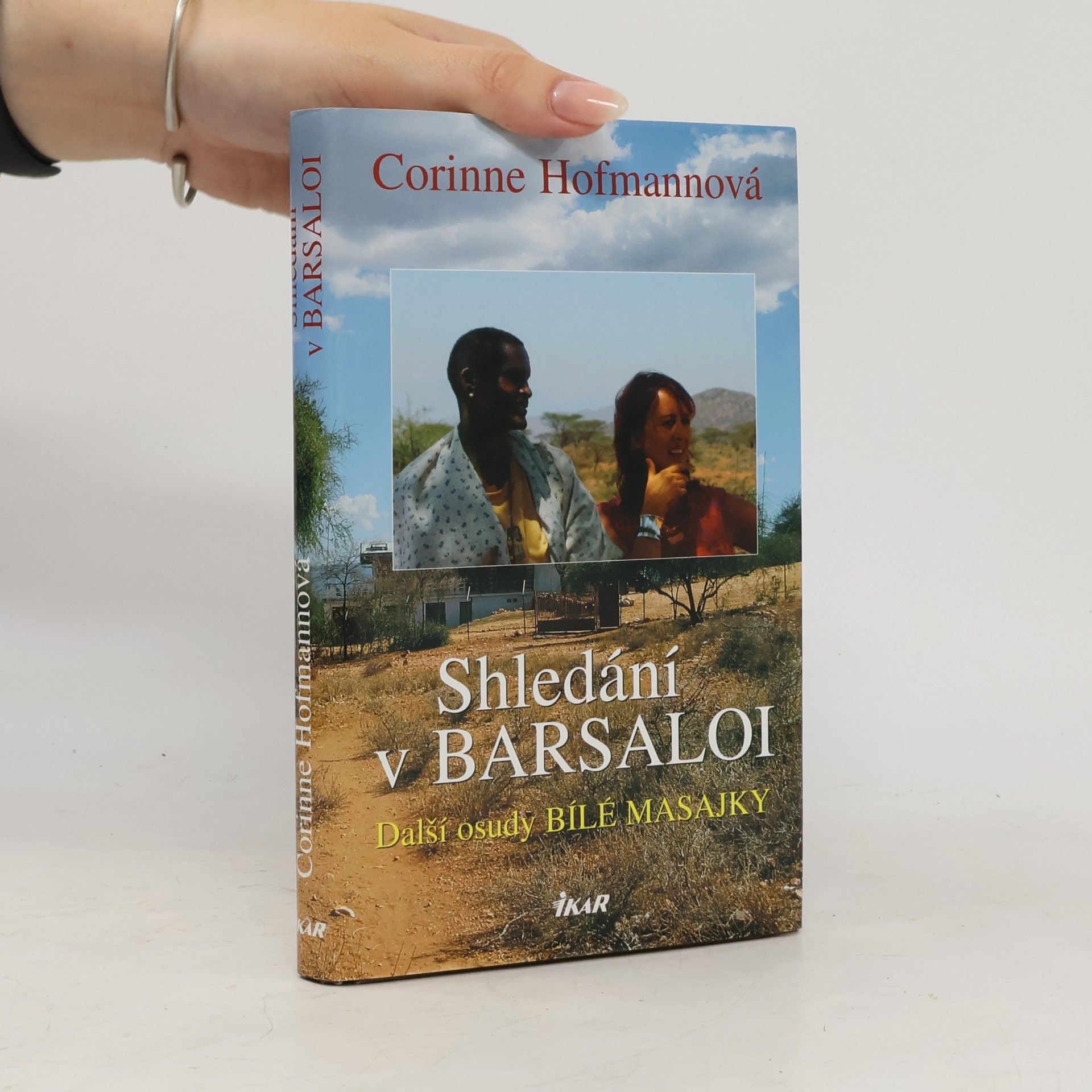 Corinne Hofmann Shledání v Barsaloi