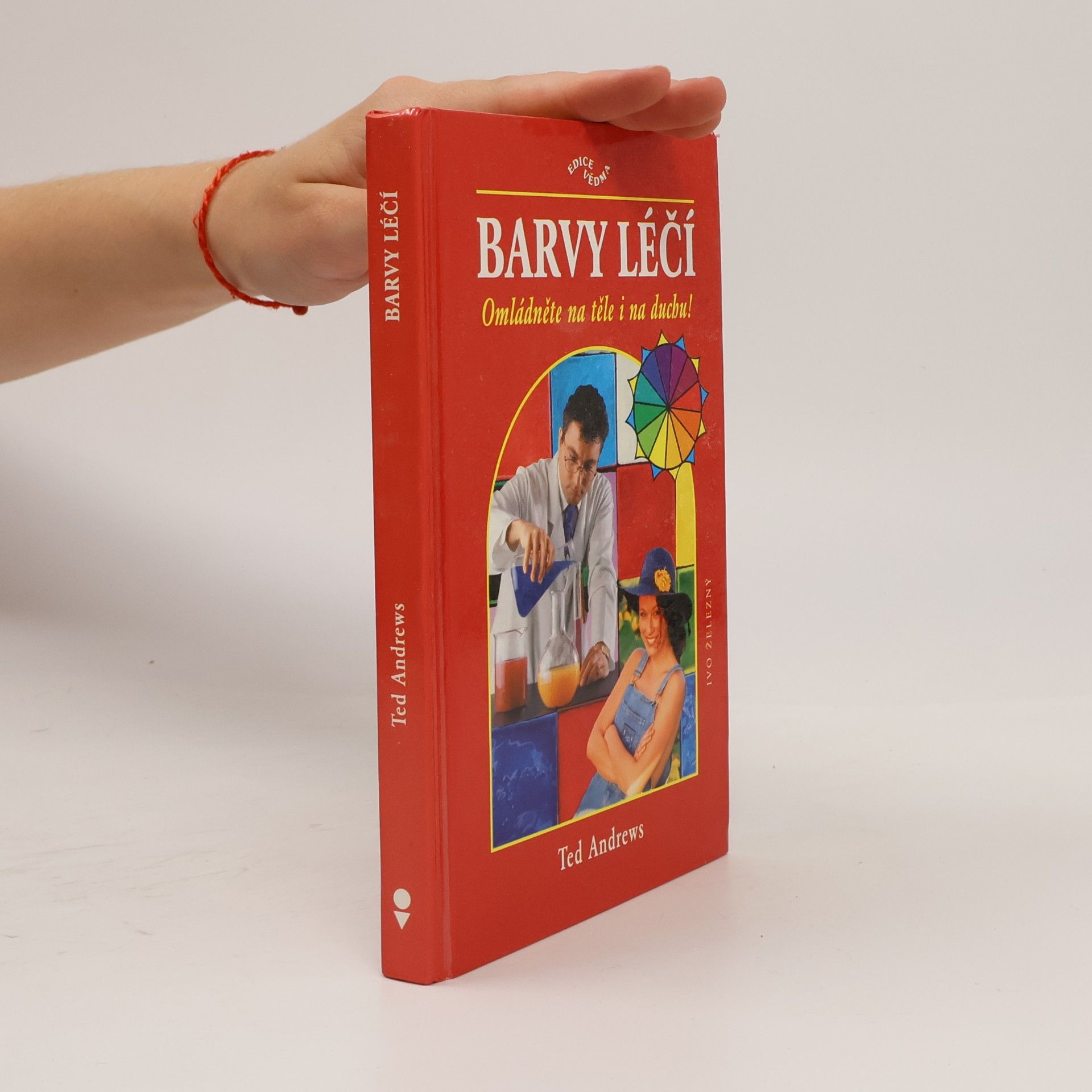 Ted Andrews Barvy léčí