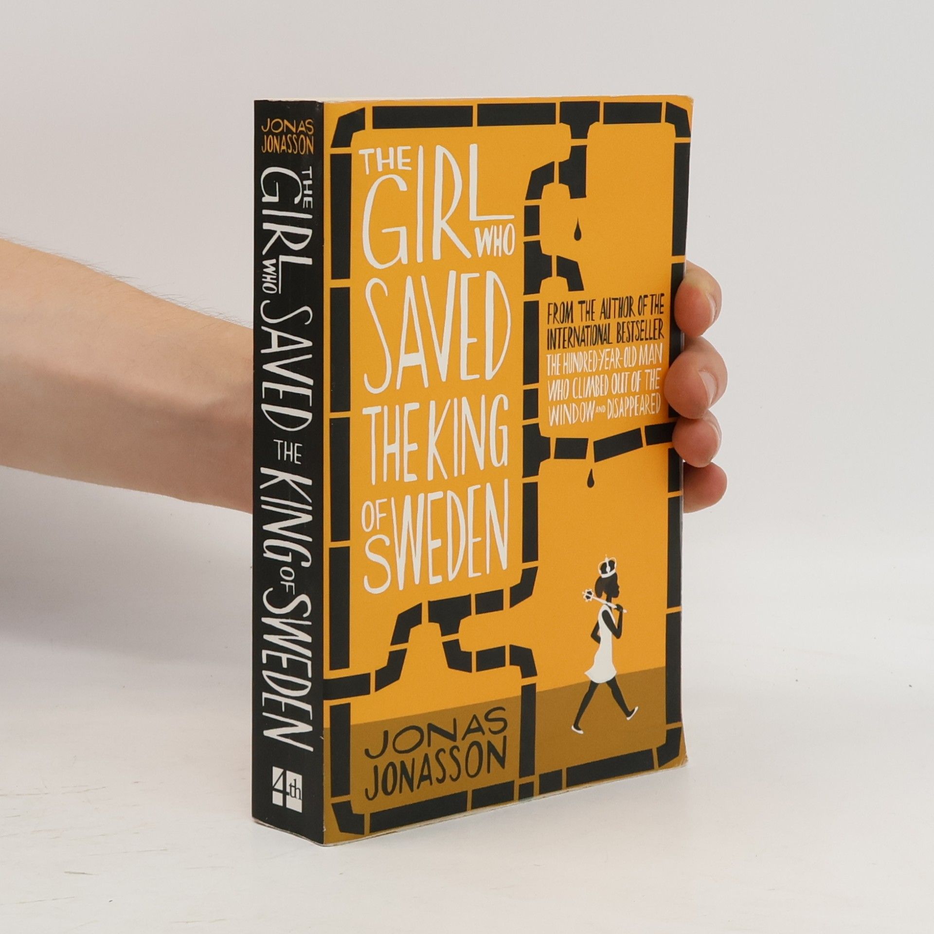 Jonas Jonasson The Girl who Saved the King of Sweden