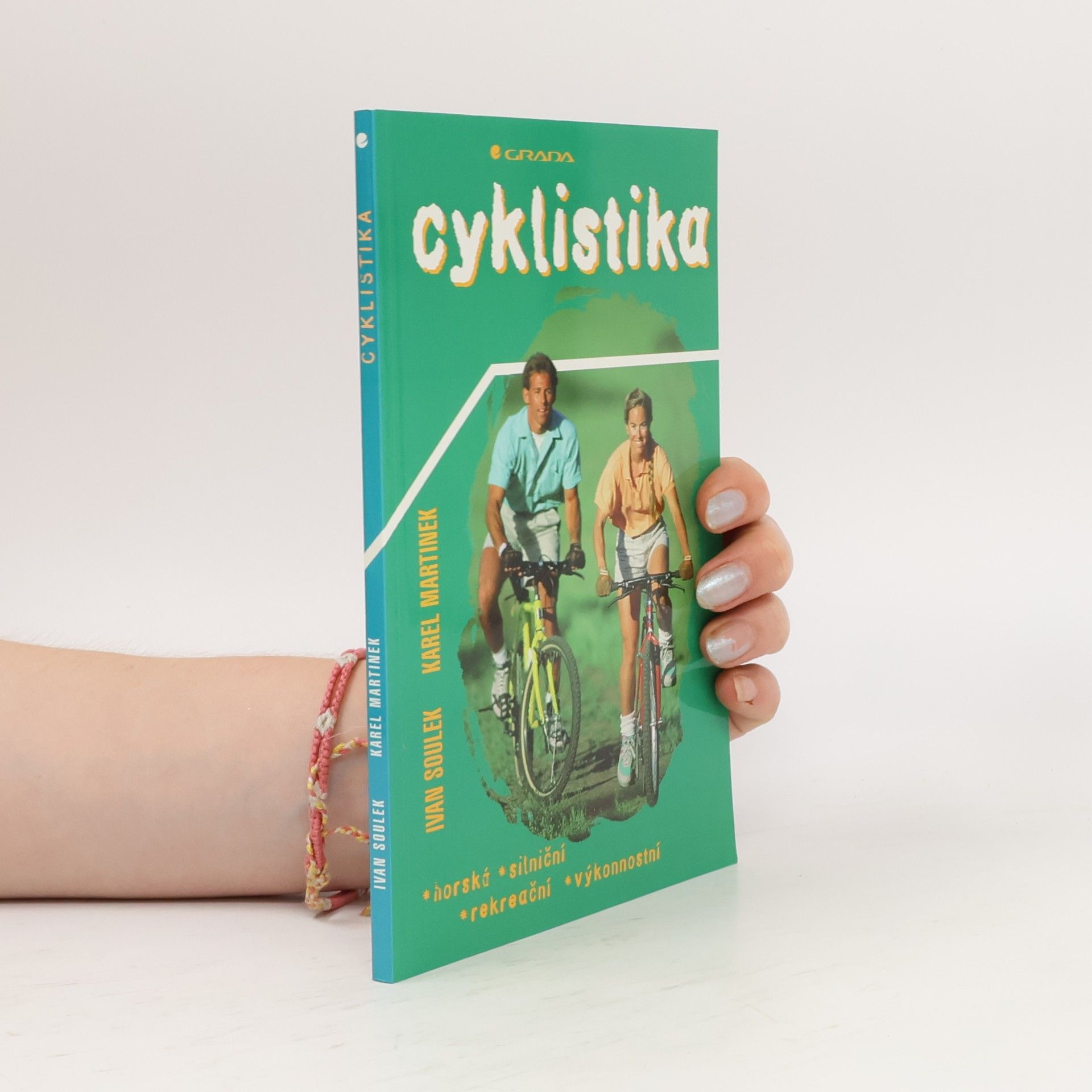 Karel Martinek Cyklistika. Horská, silniční, rekreační, výkonnostní
