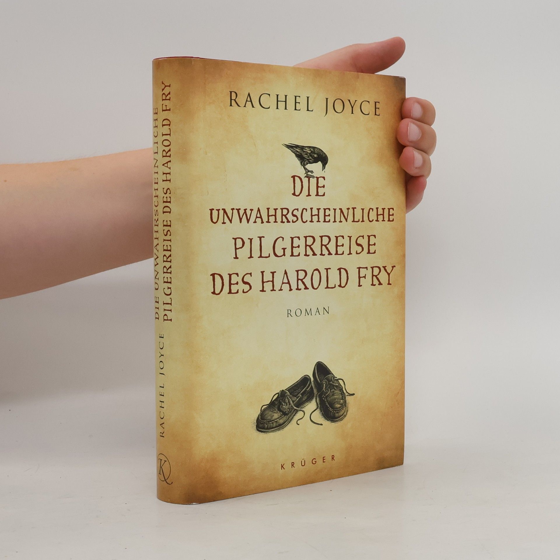 Rachel Joyce Die unwahrscheinliche Pilgerreise des Harold Fry
