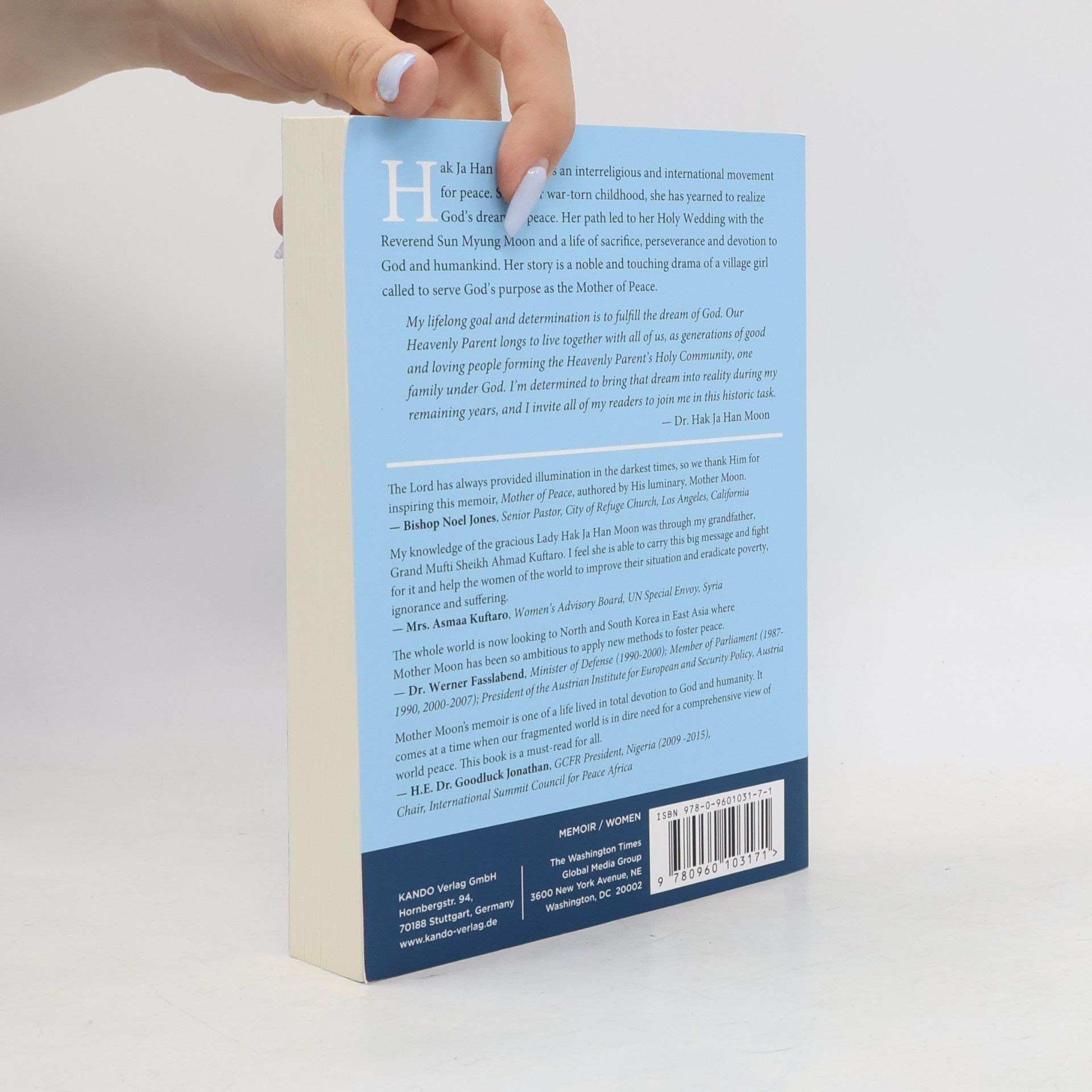 Hak Ja Han Moon Mother of Peace. A Memoir
