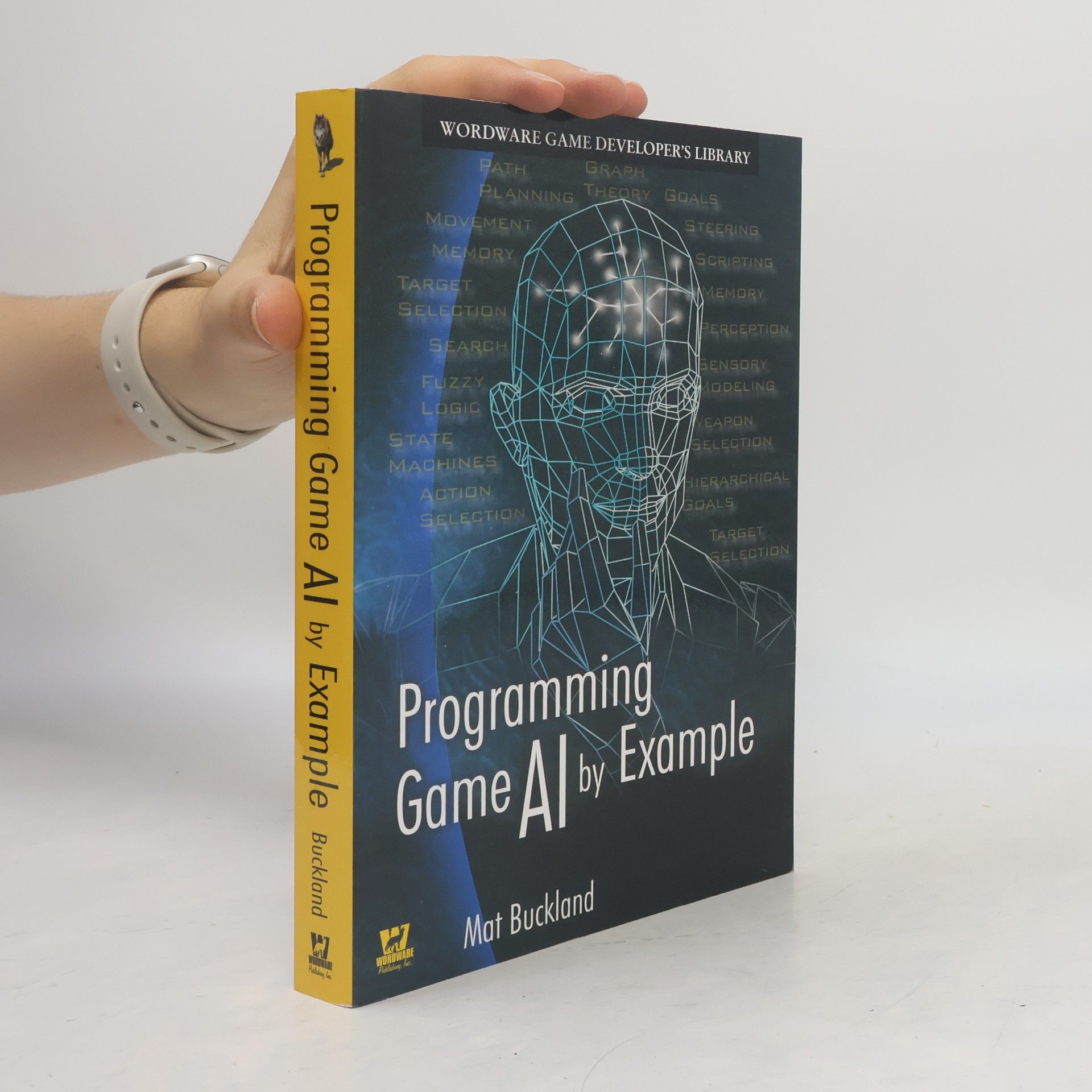 Mat Buckland Programming Game AI by Example