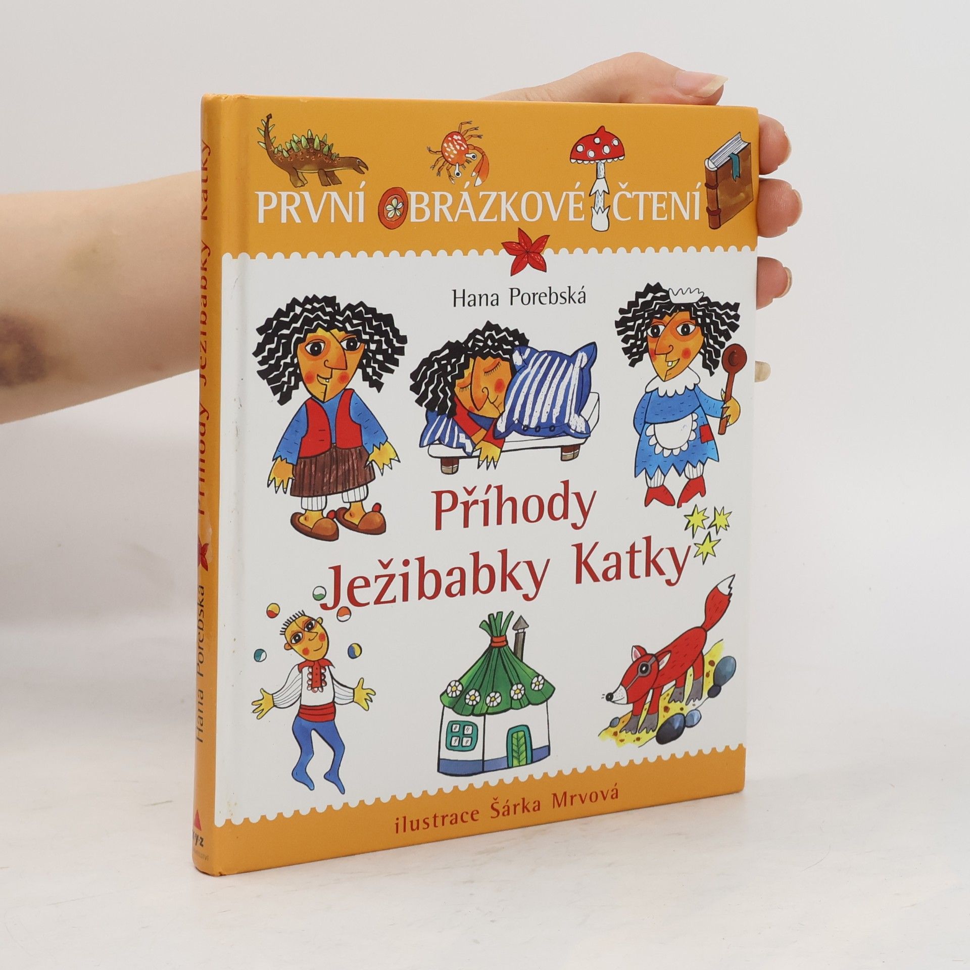 Šárka Mrvová Příhody Ježibabky Katky