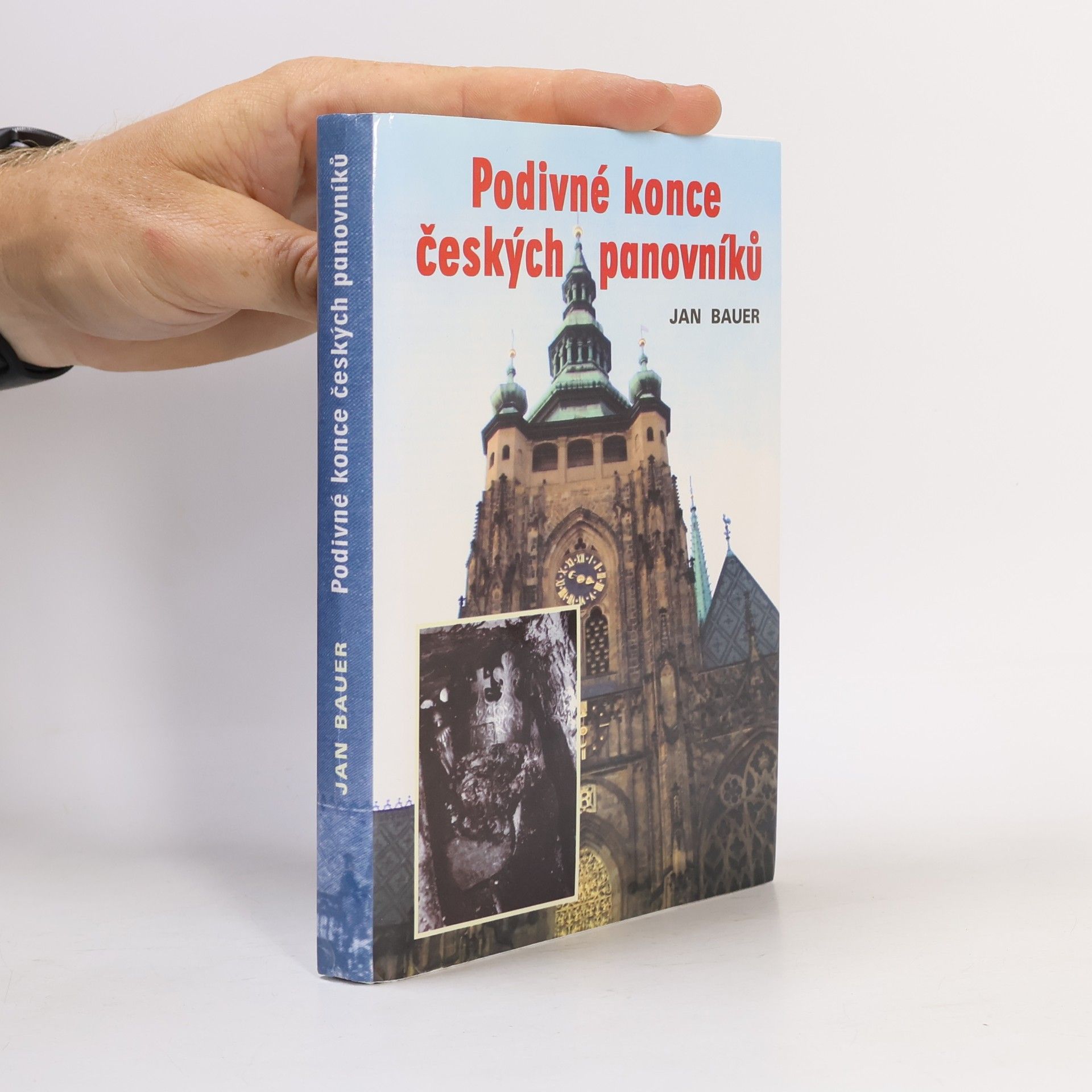 Jan Bauer Podivné konce českých panovníků
