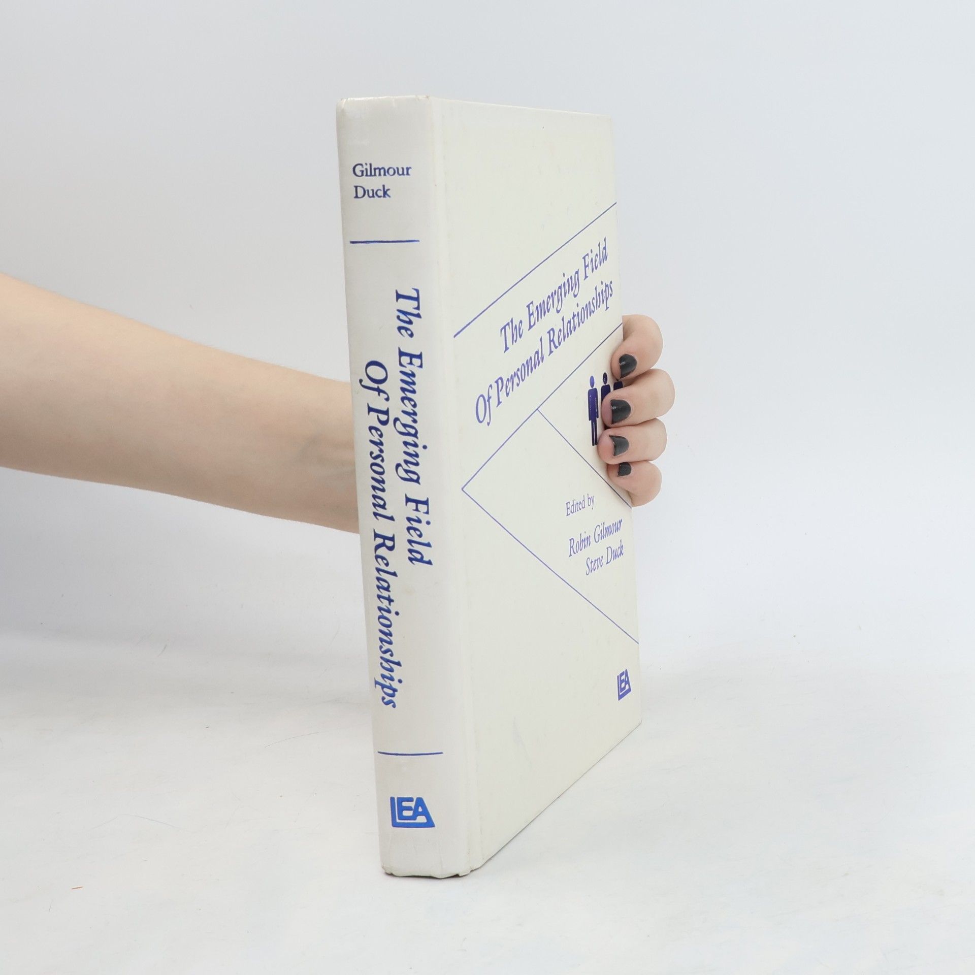 Robin Gilmour Emerging Field of Personal Relationships