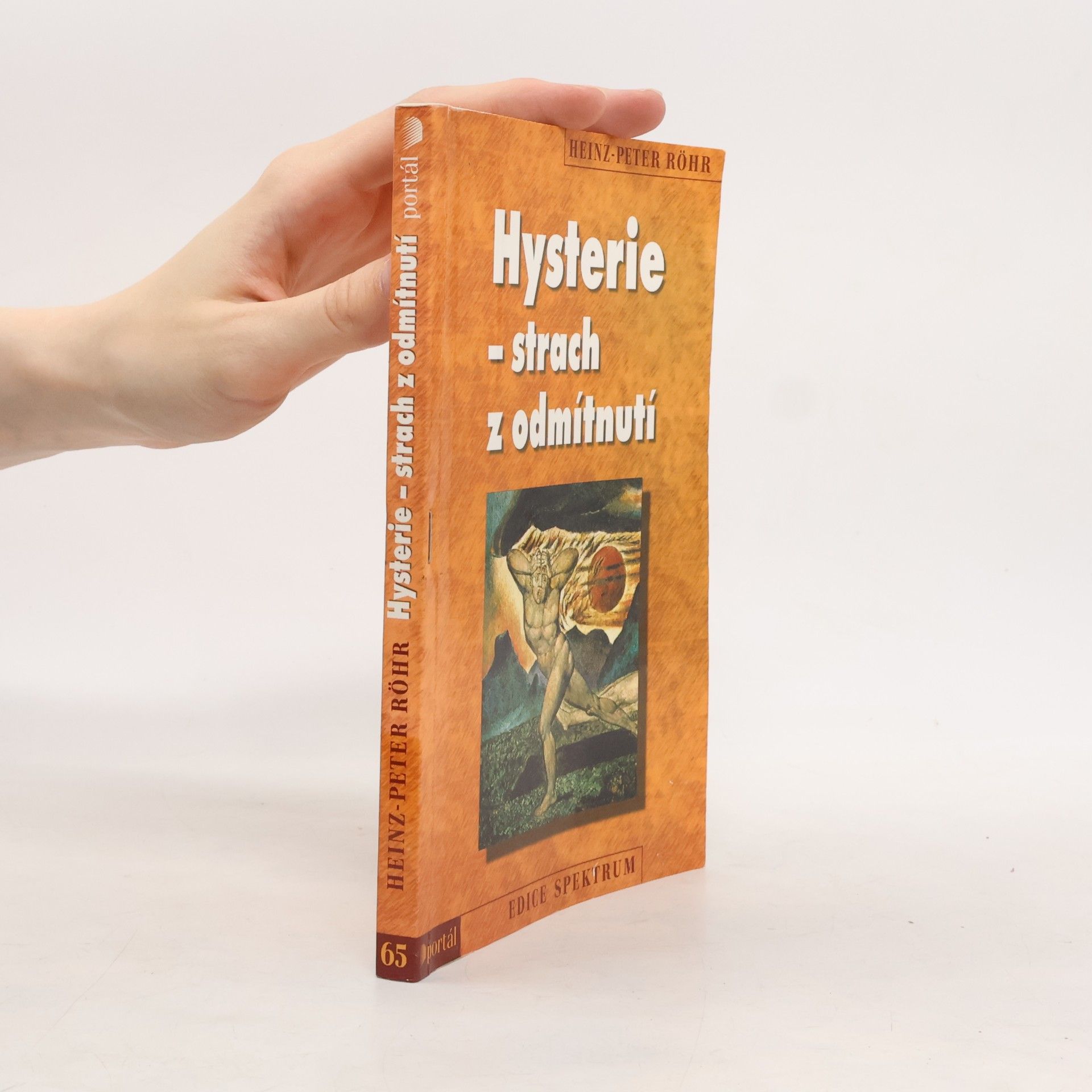 Heinz-Peter Röhr Hysterie - strach z odmítnutí