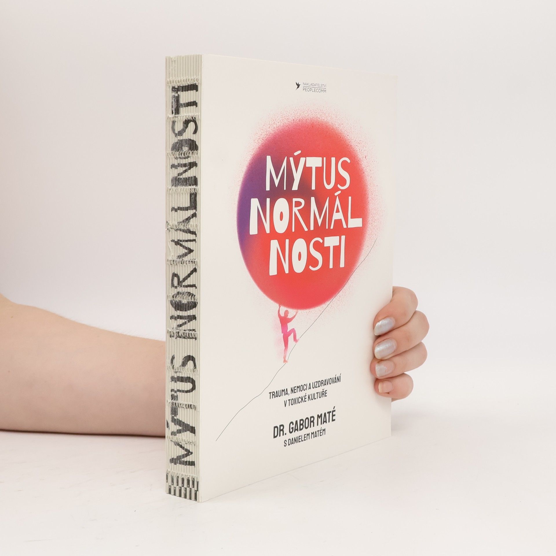 Gabor Maté Mýtus normálnosti