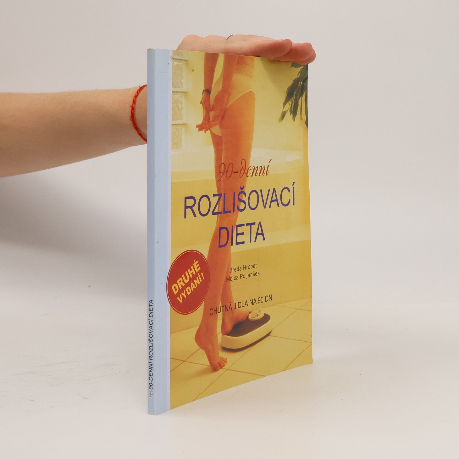Breda Hrobat 90-denní rozlišovací dieta : chutná jídla na 90 dní