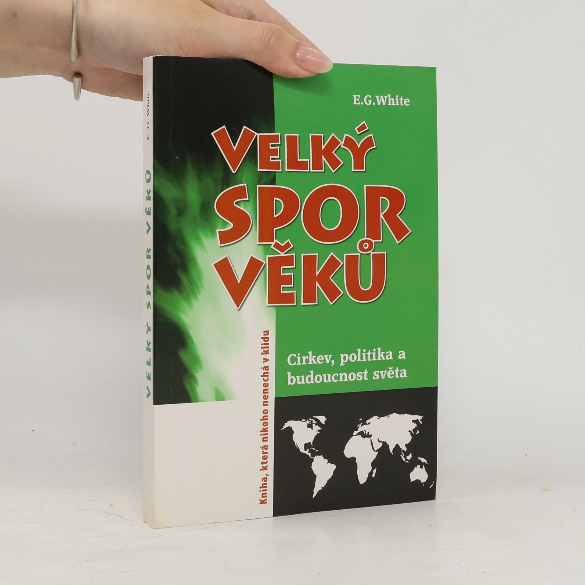 Ellen G. White Velký spor věků