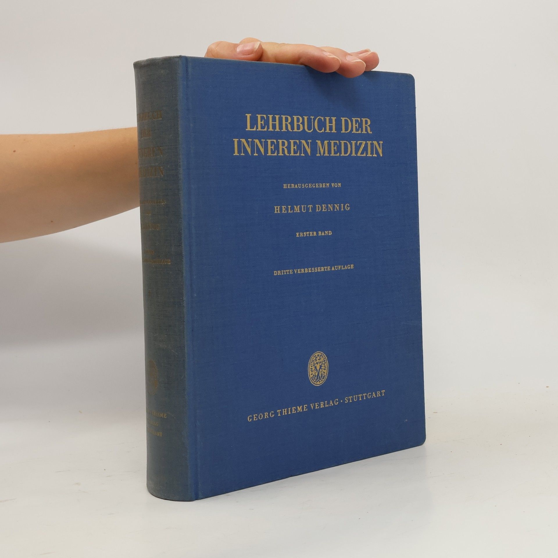 Helmut Dennig Lehrbuch der inneren Medizin Band I.