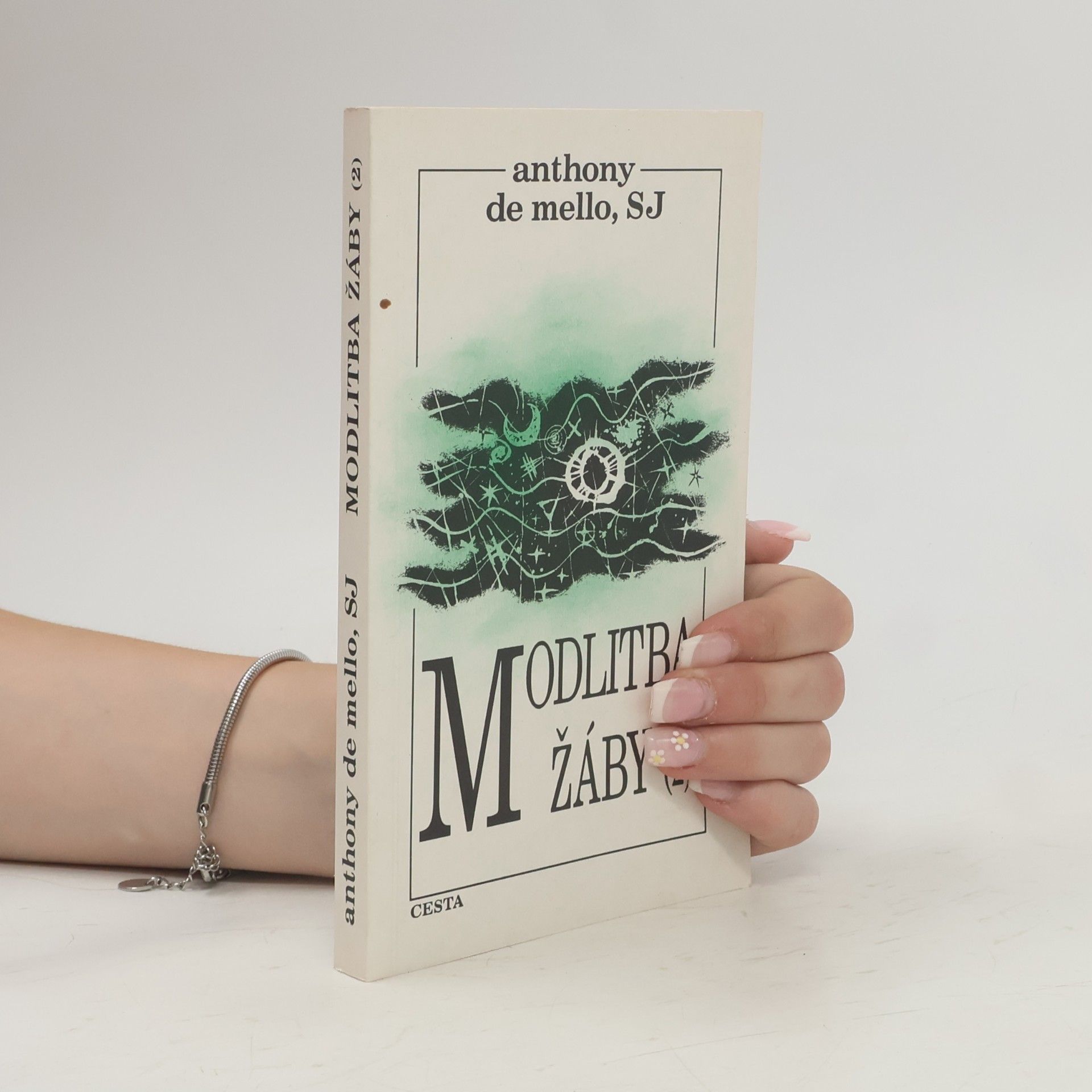 Anthony de Mello Modlitba žáby. 2. díl