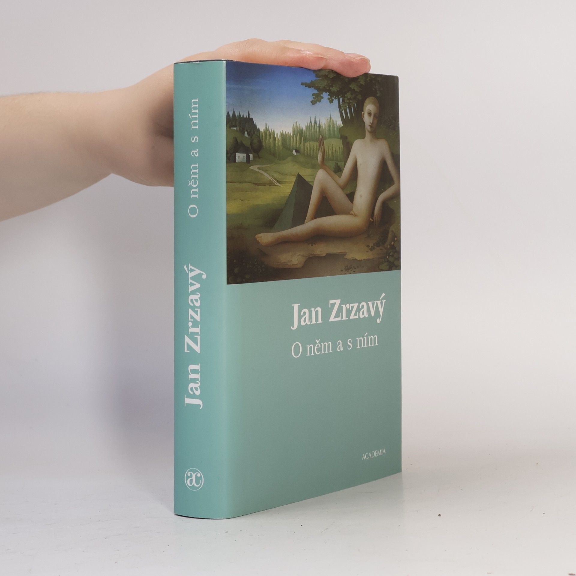 Jan Zrzavý Jan Zrzavý. O něm a s ním