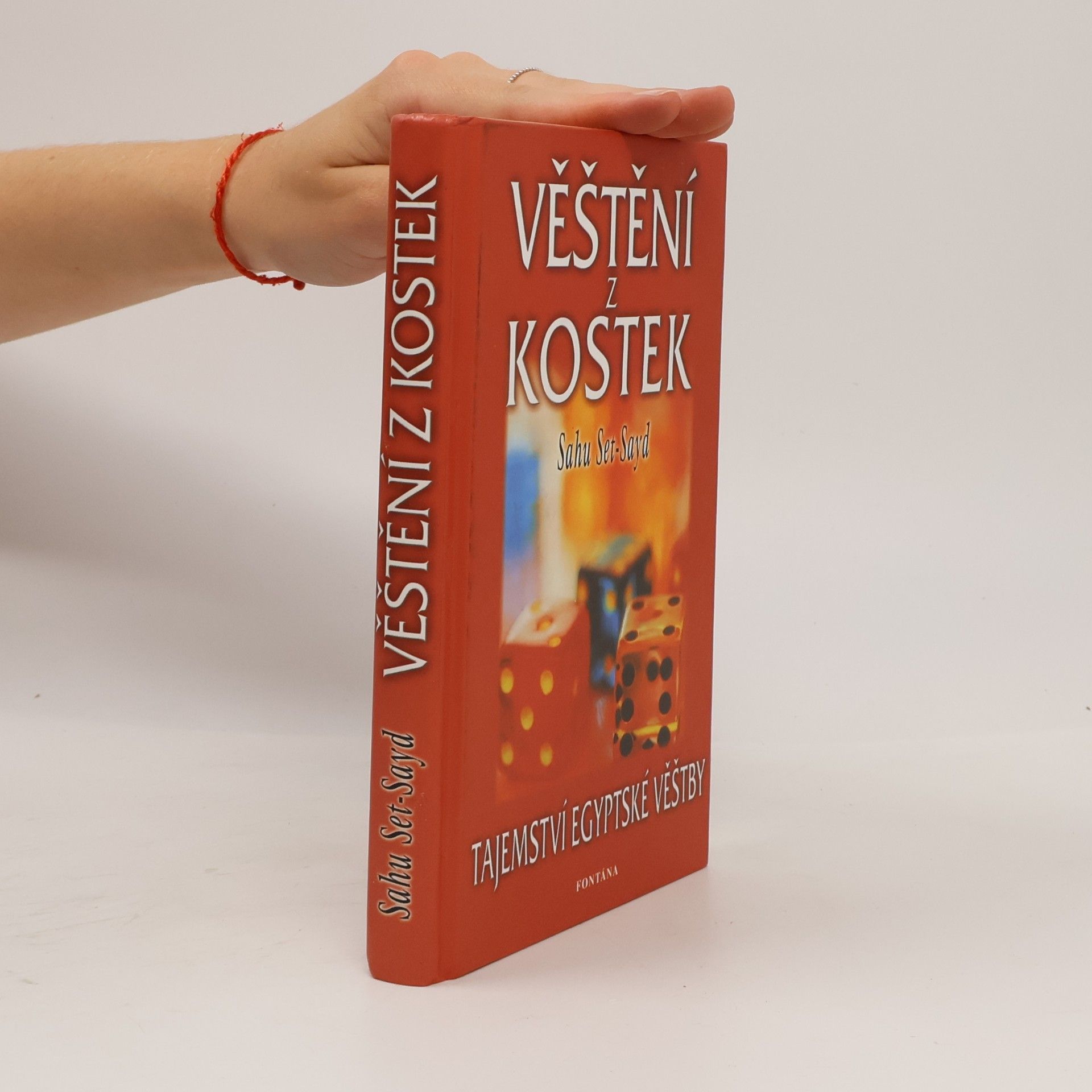 Sahu Set-Sayd Věštění z kostek: Originální starobylý věštební text