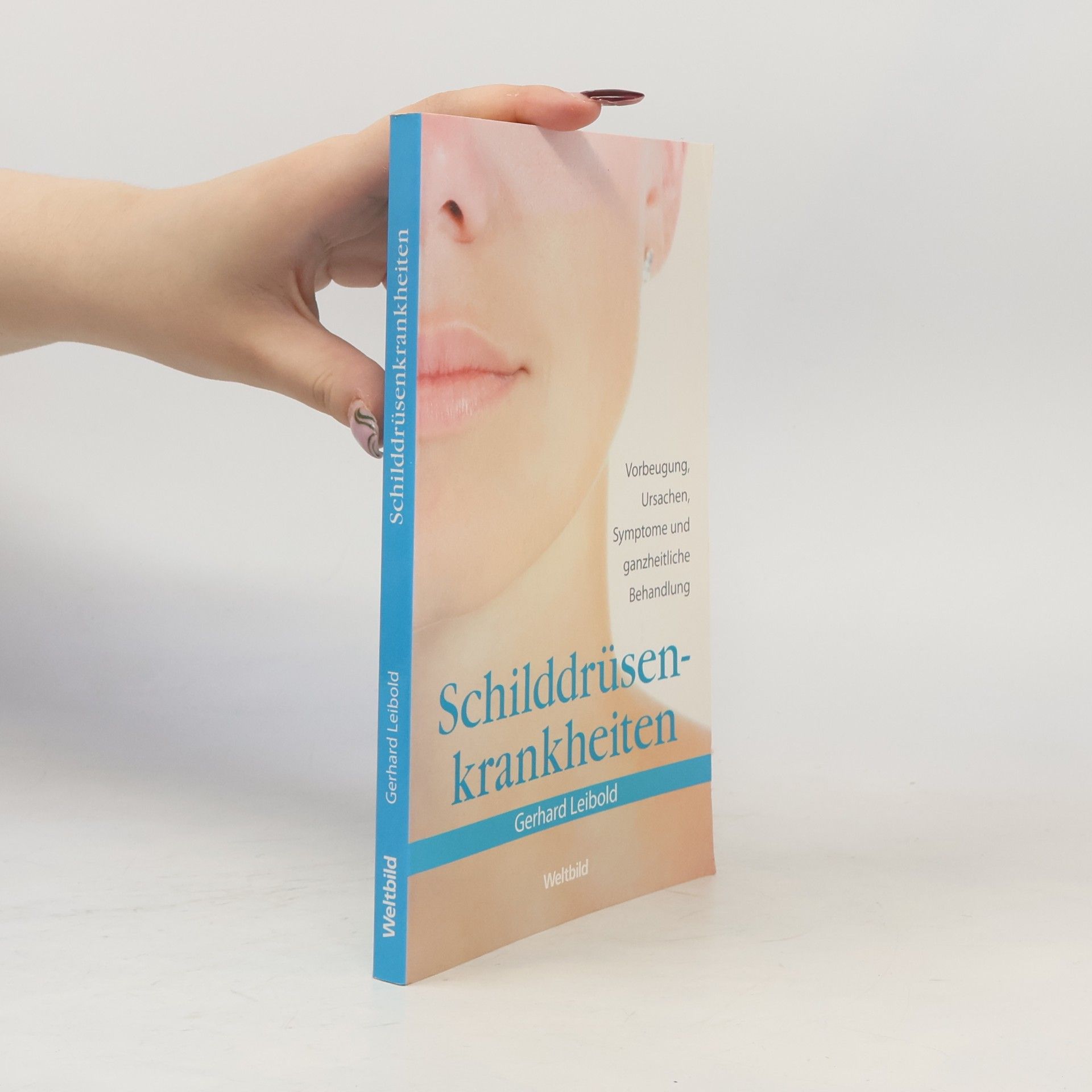Gerhard Leibold Schilddrüsenkrankheiten