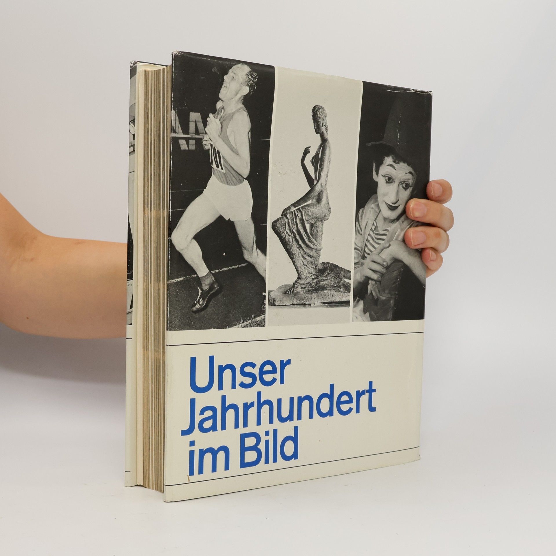 Autorenkollektiv Unser Jahrhundert im Bild