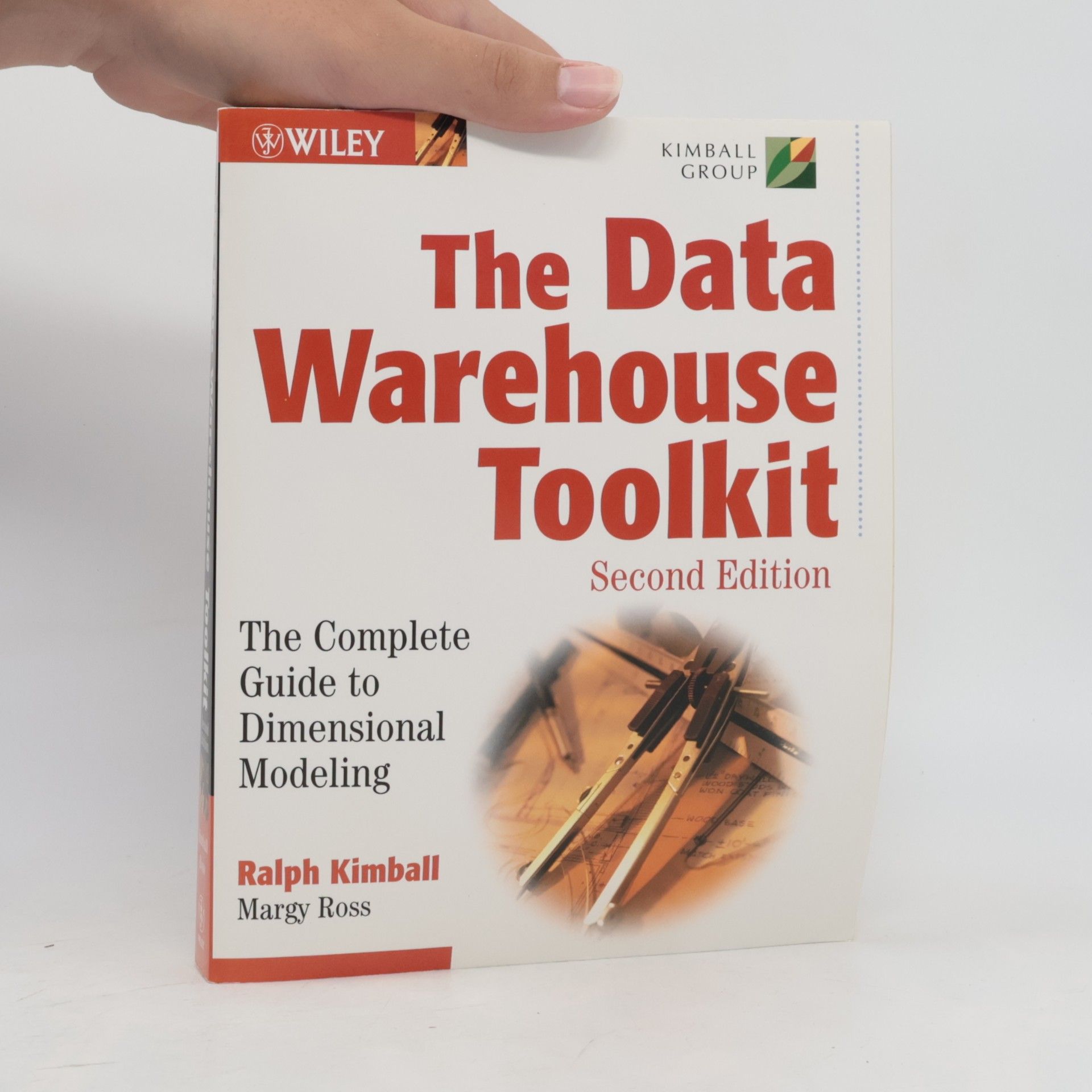 Margy Ross The Data Warehouse Toolkit. The Complete Guide to Dimensional Modeling