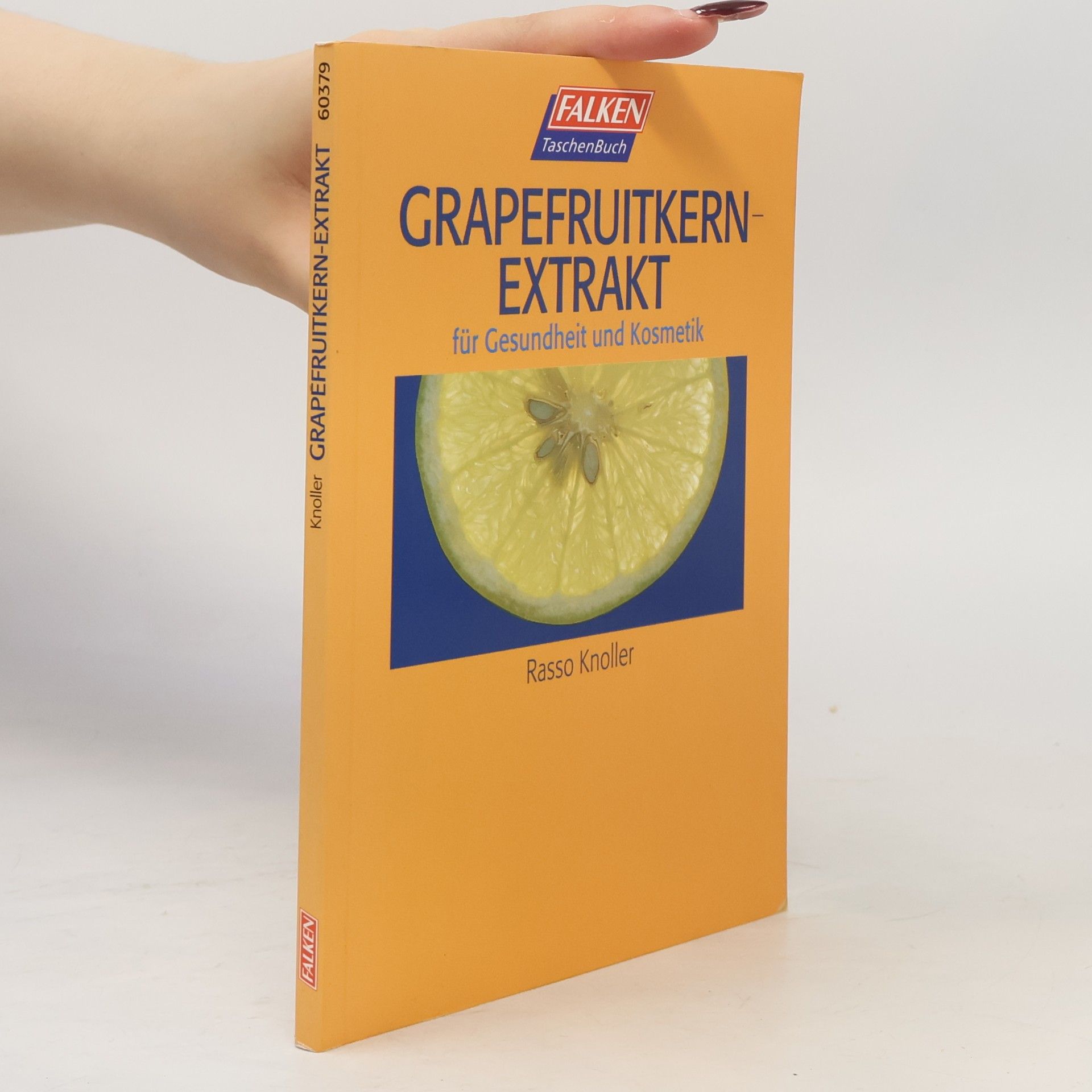 Rasso Knoller Grapefruitkernextrakt für Gesundheit und Kosmetik