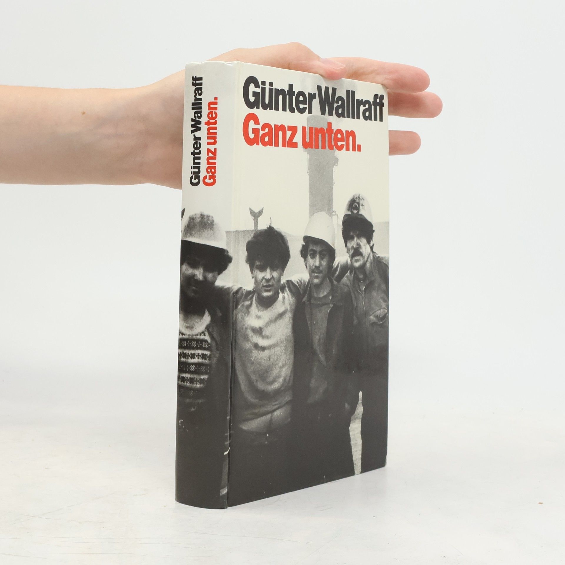 Günter Wallraff Ganz unten.