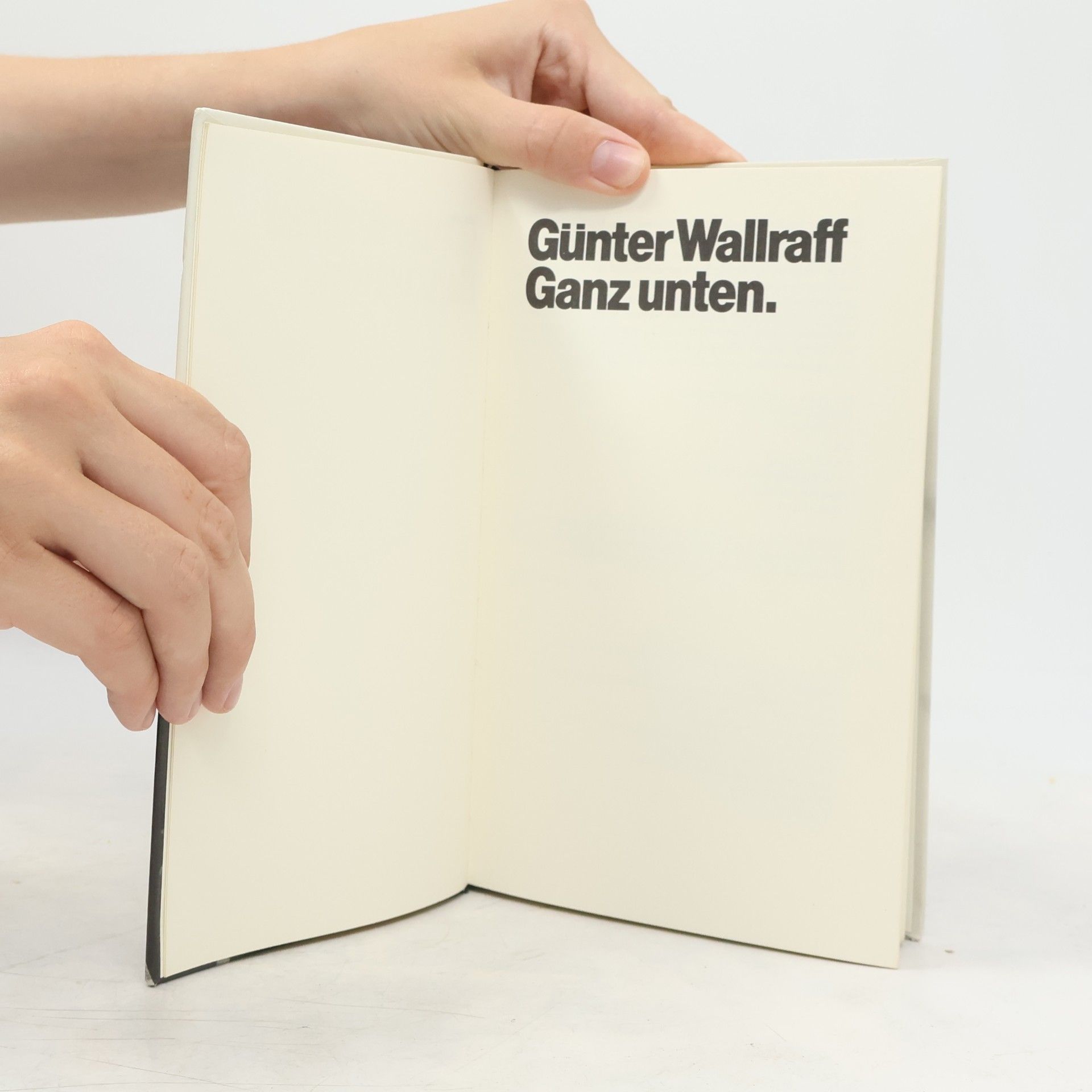 Günter Wallraff Ganz unten.